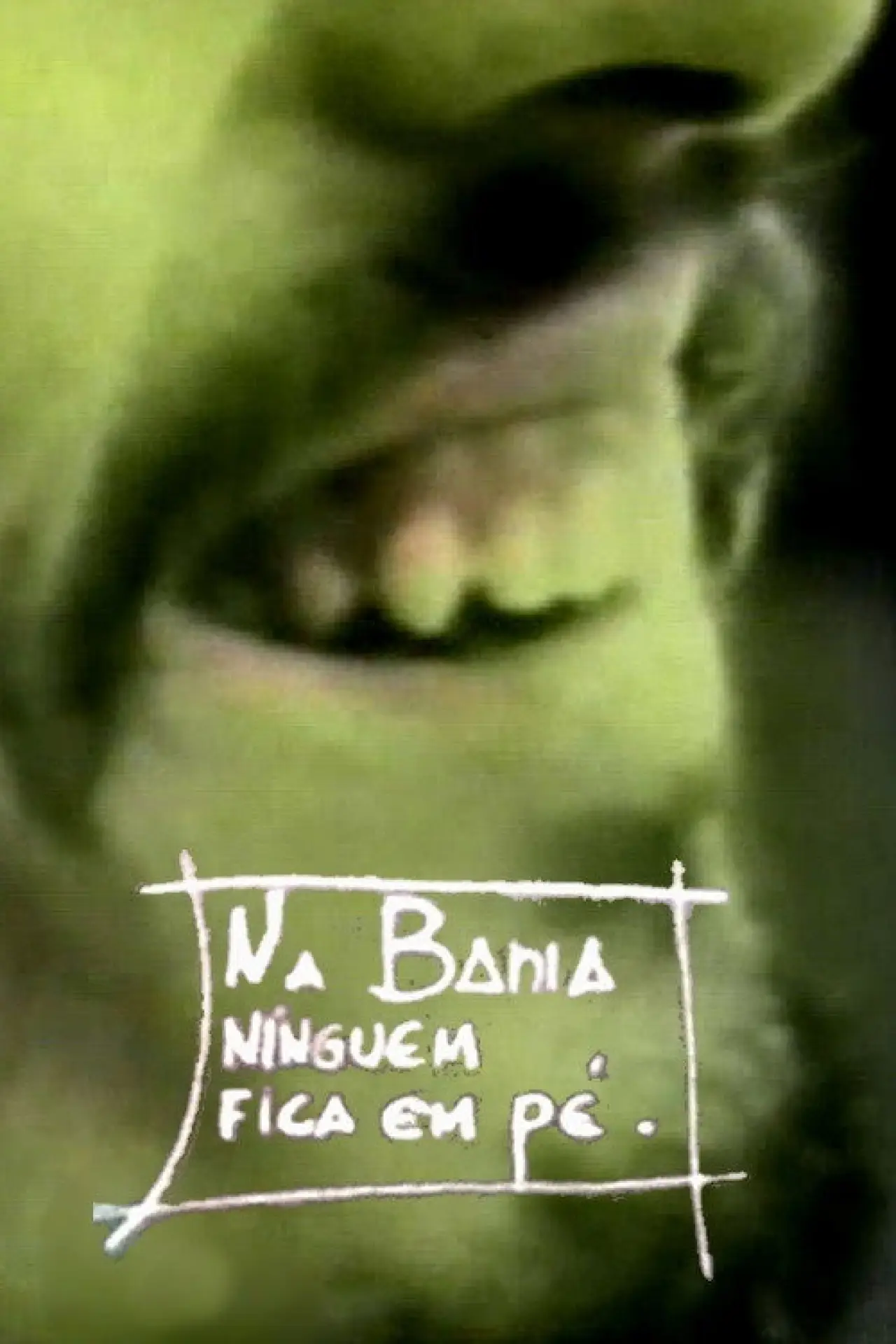 Постер к фильму "Na Bahia Ninguém Fica em Pé"