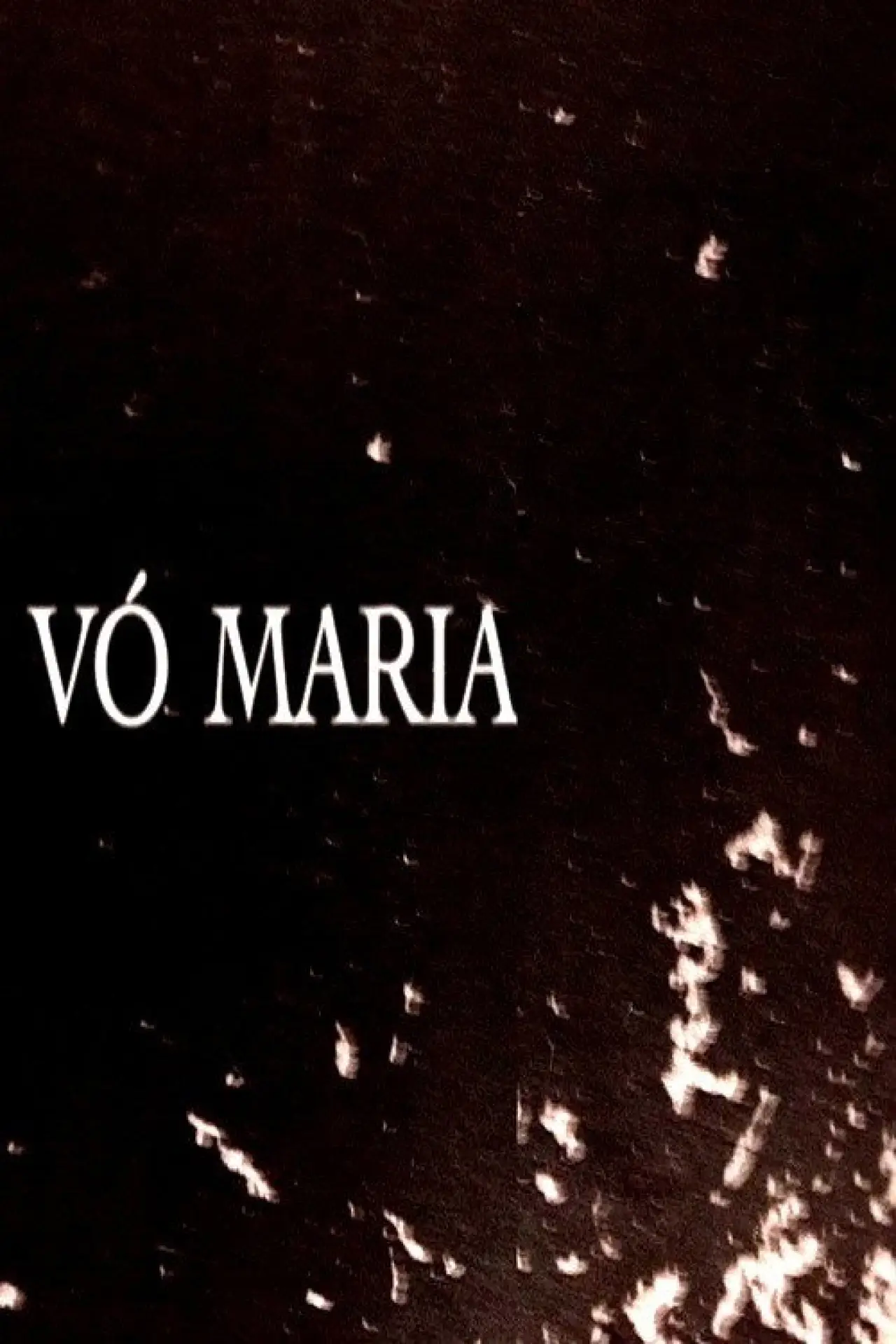 Постер к фильму "Vó Maria"