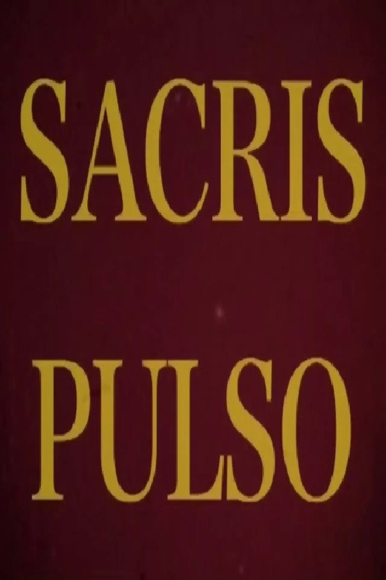 Постер к фильму "Sacris Pulso"