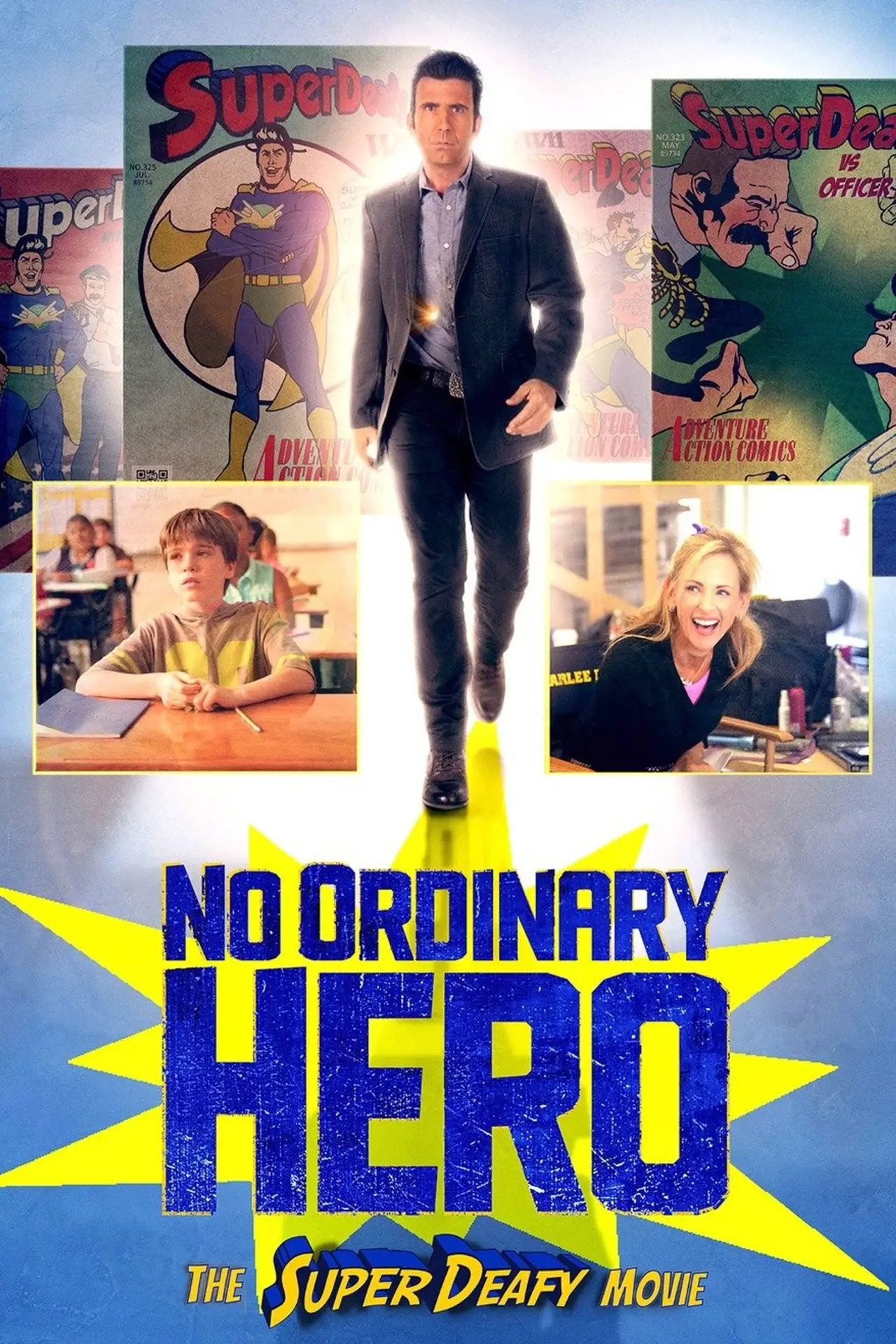 Постер к фильму "No Ordinary Hero: The SuperDeafy Movie"