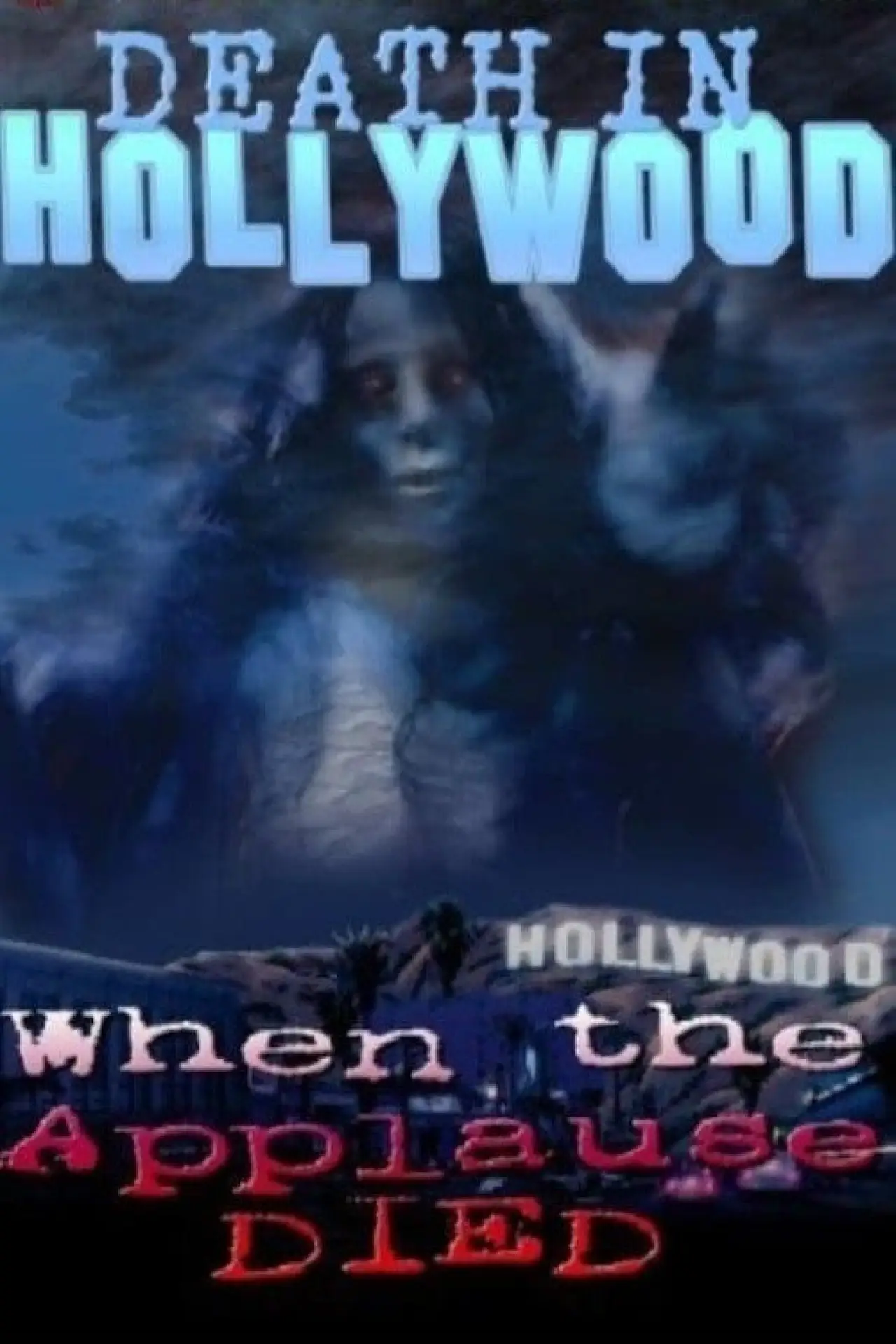 Постер к фильму "Death In Hollywood"