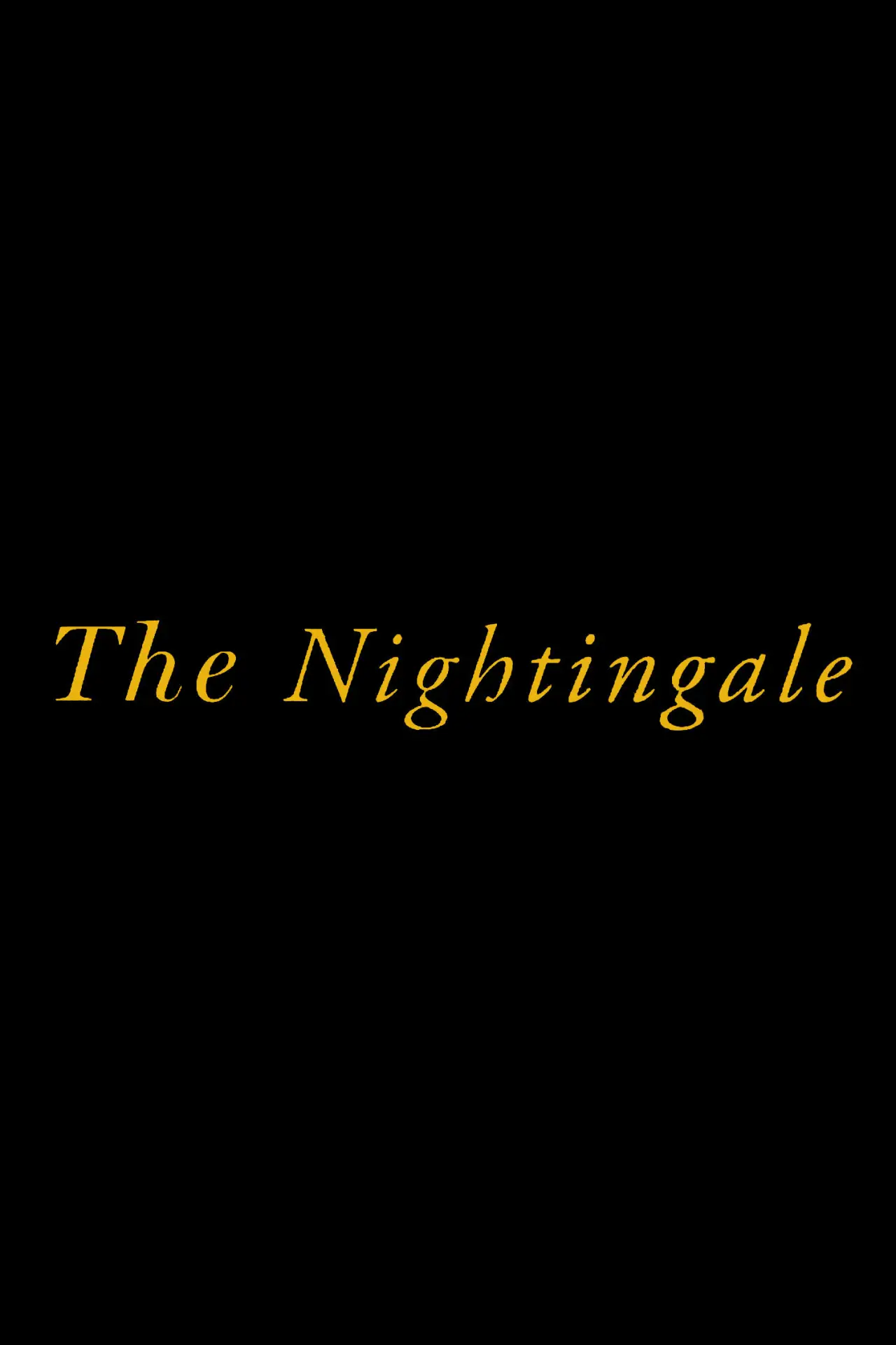 Постер к фильму "The Nightingale"