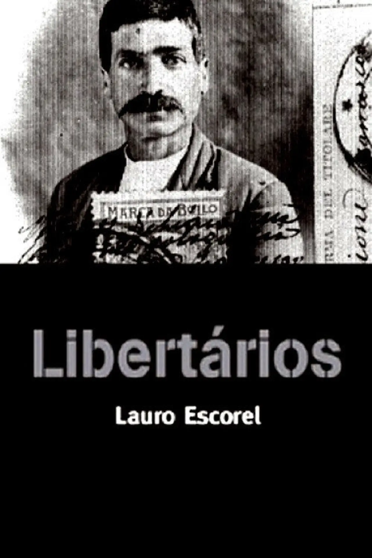 Постер к фильму "Libertários"