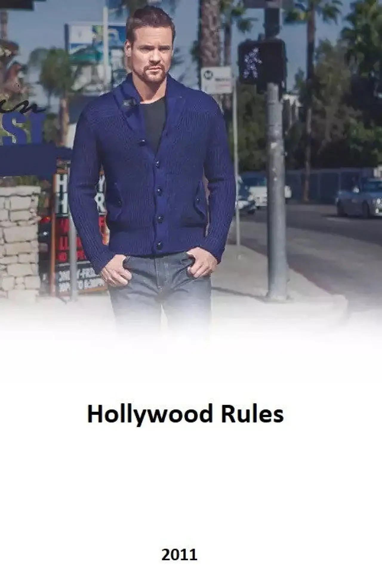 Постер к фильму "Hollywood Rules"
