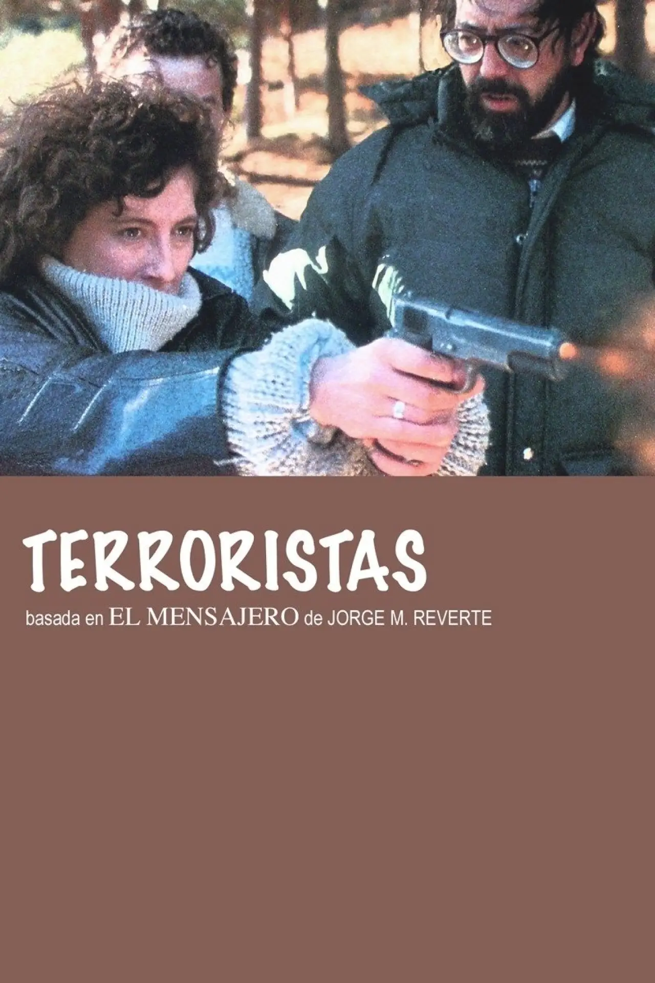 Постер к фильму "Terroristas"