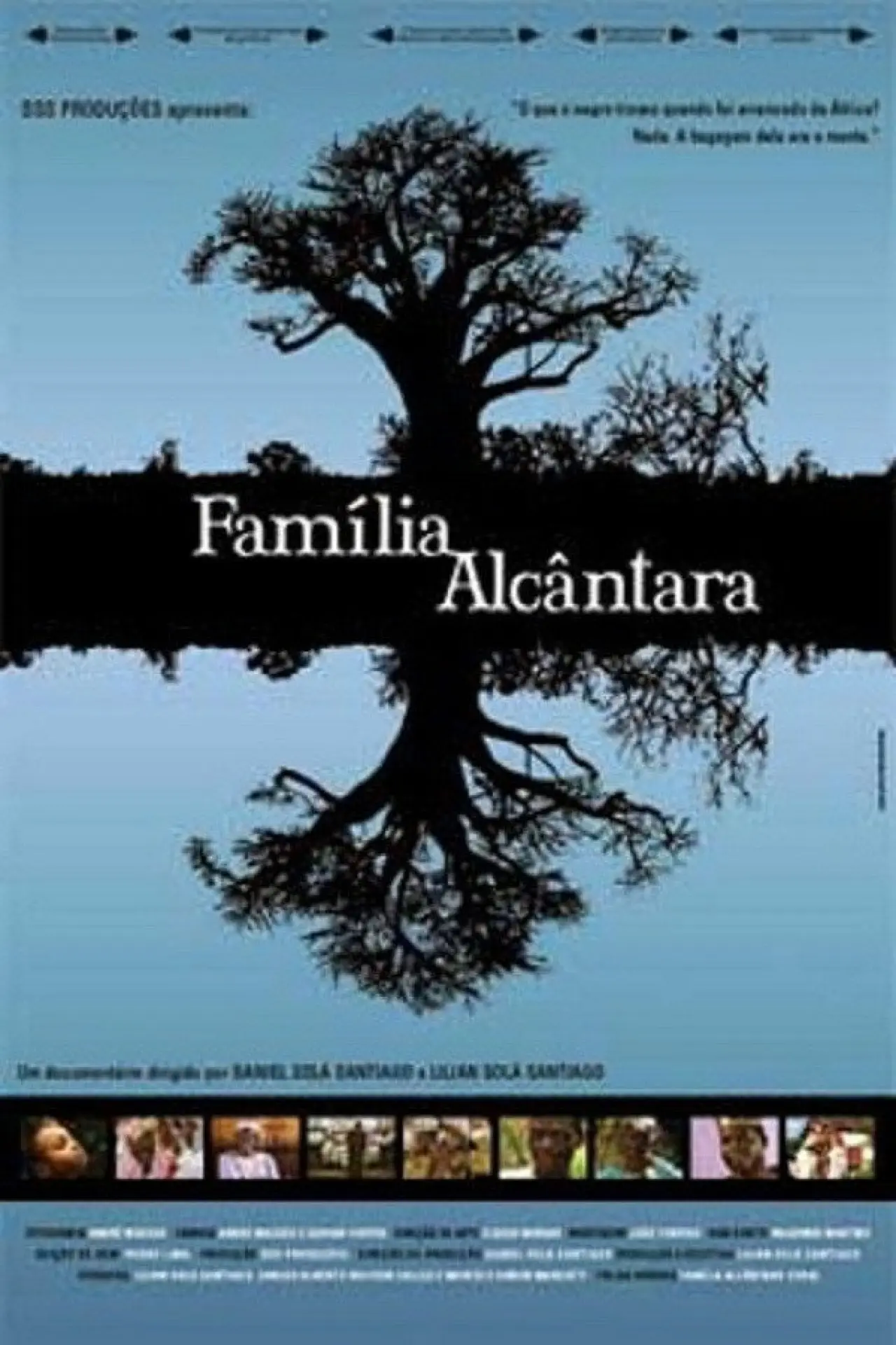 Постер к фильму "Família Alcântara"