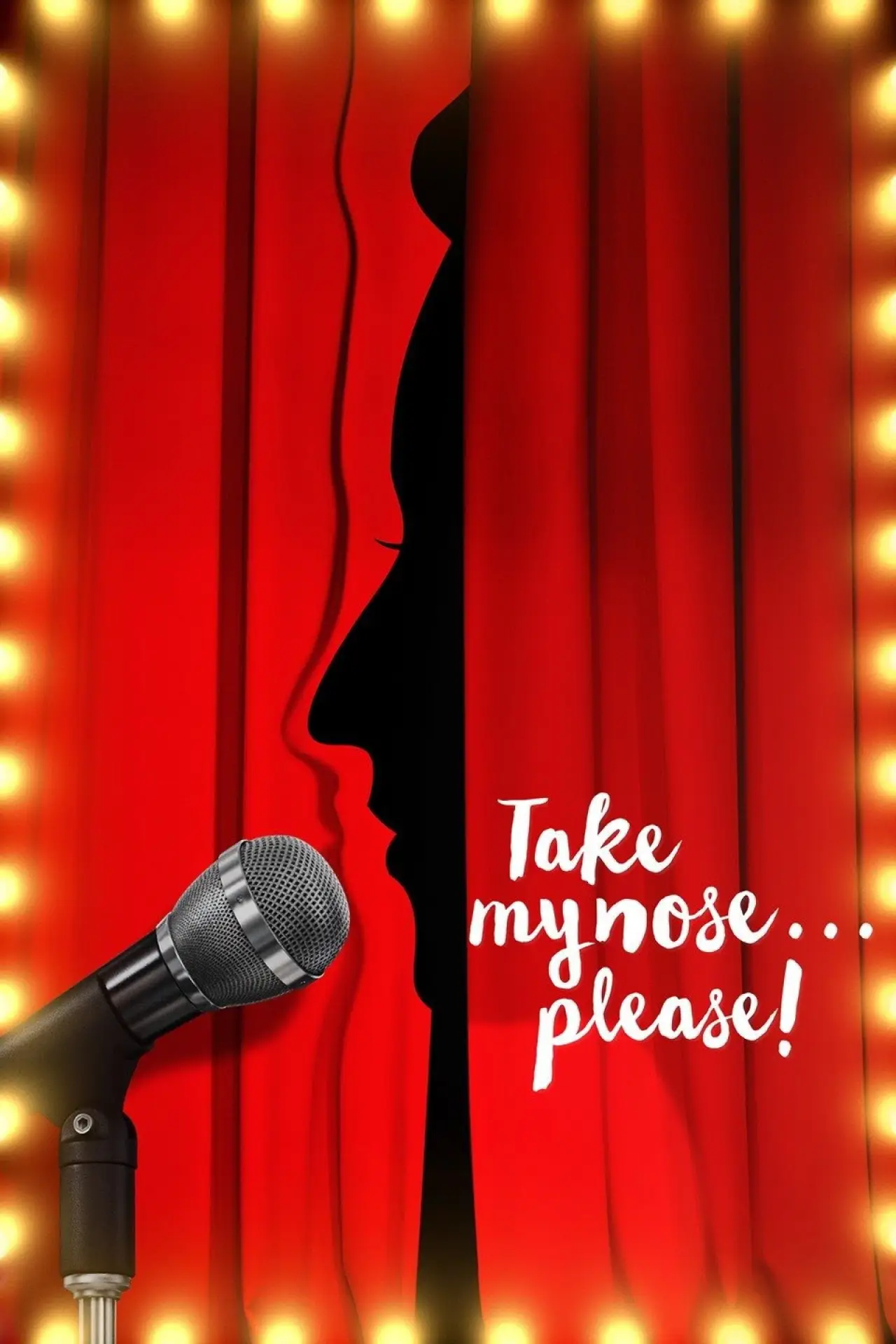 Постер к фильму "Take My Nose... Please!"