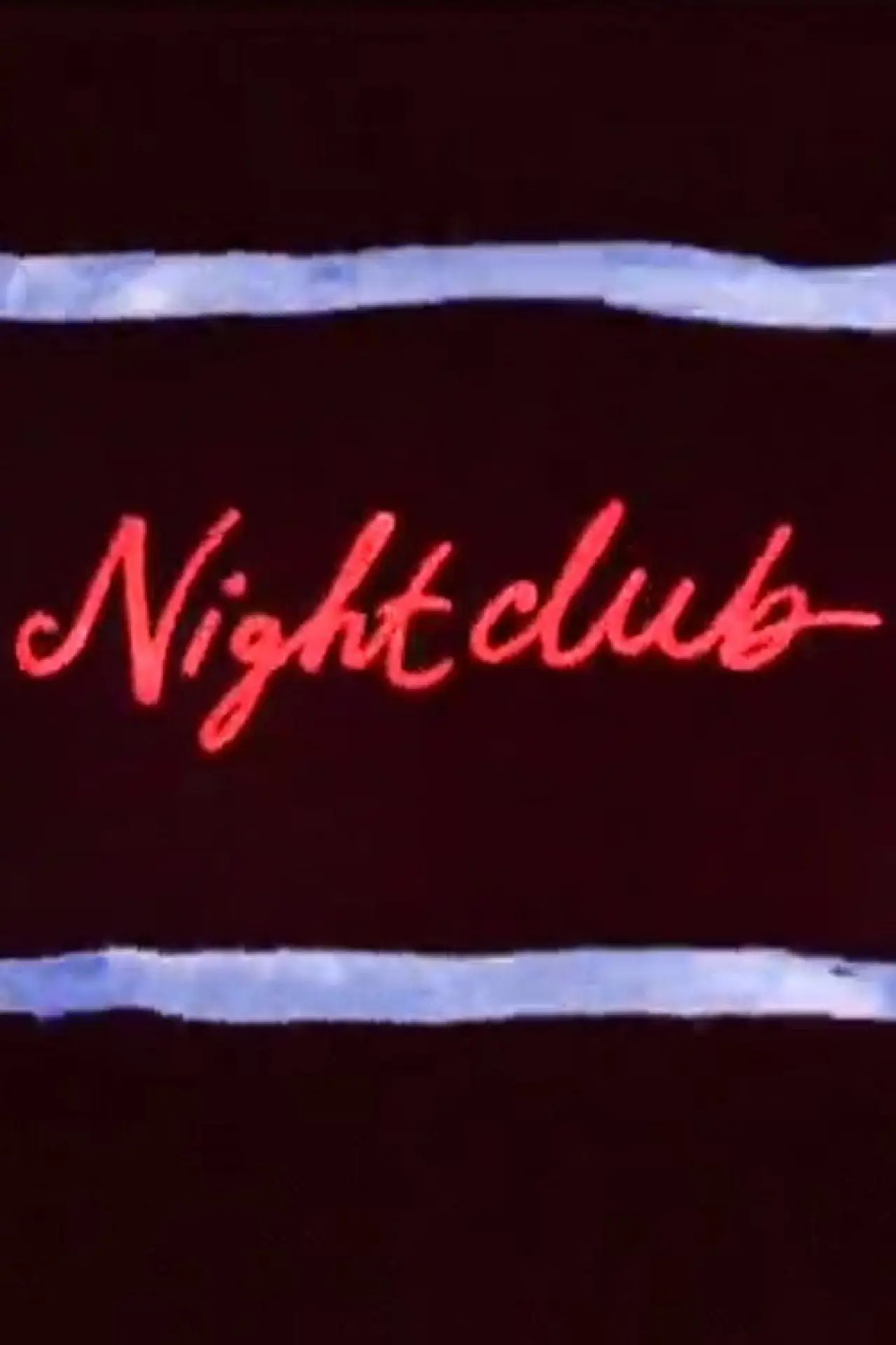 Постер к фильму "Nightclub"