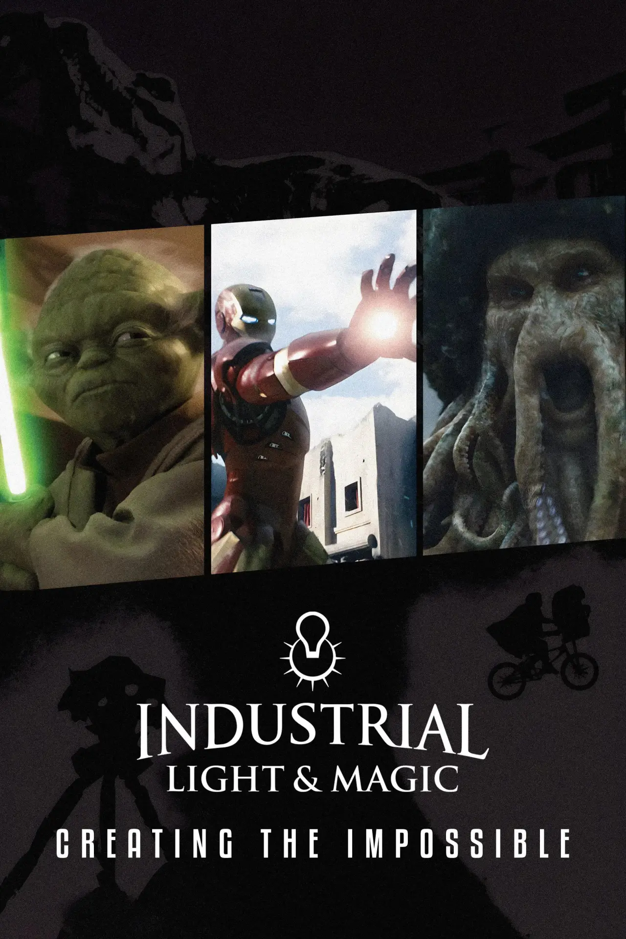Постер к фильму "Industrial Light & Magic: Creating the Impossible"