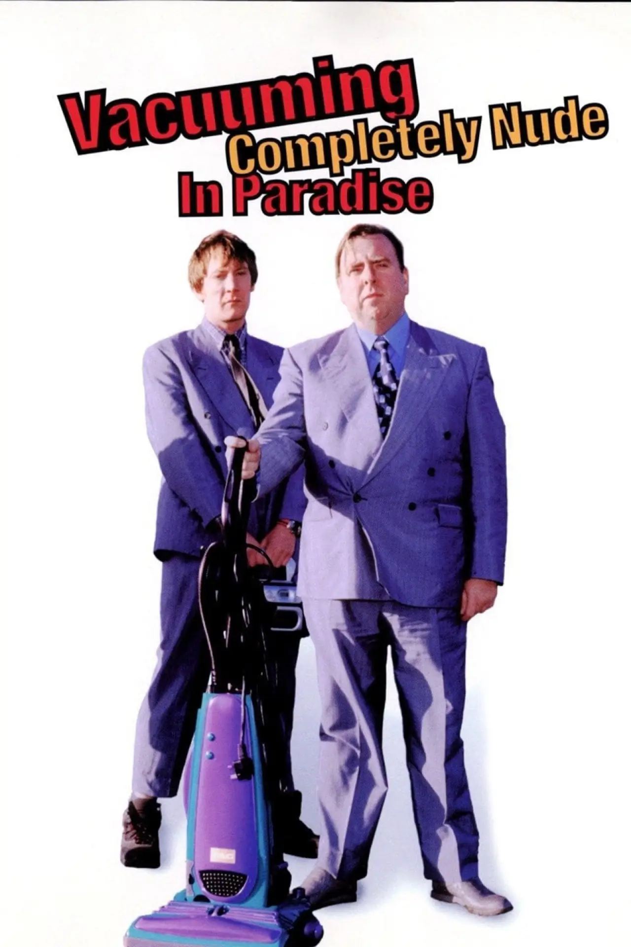Постер к фильму "Vacuuming Completely Nude in Paradise"