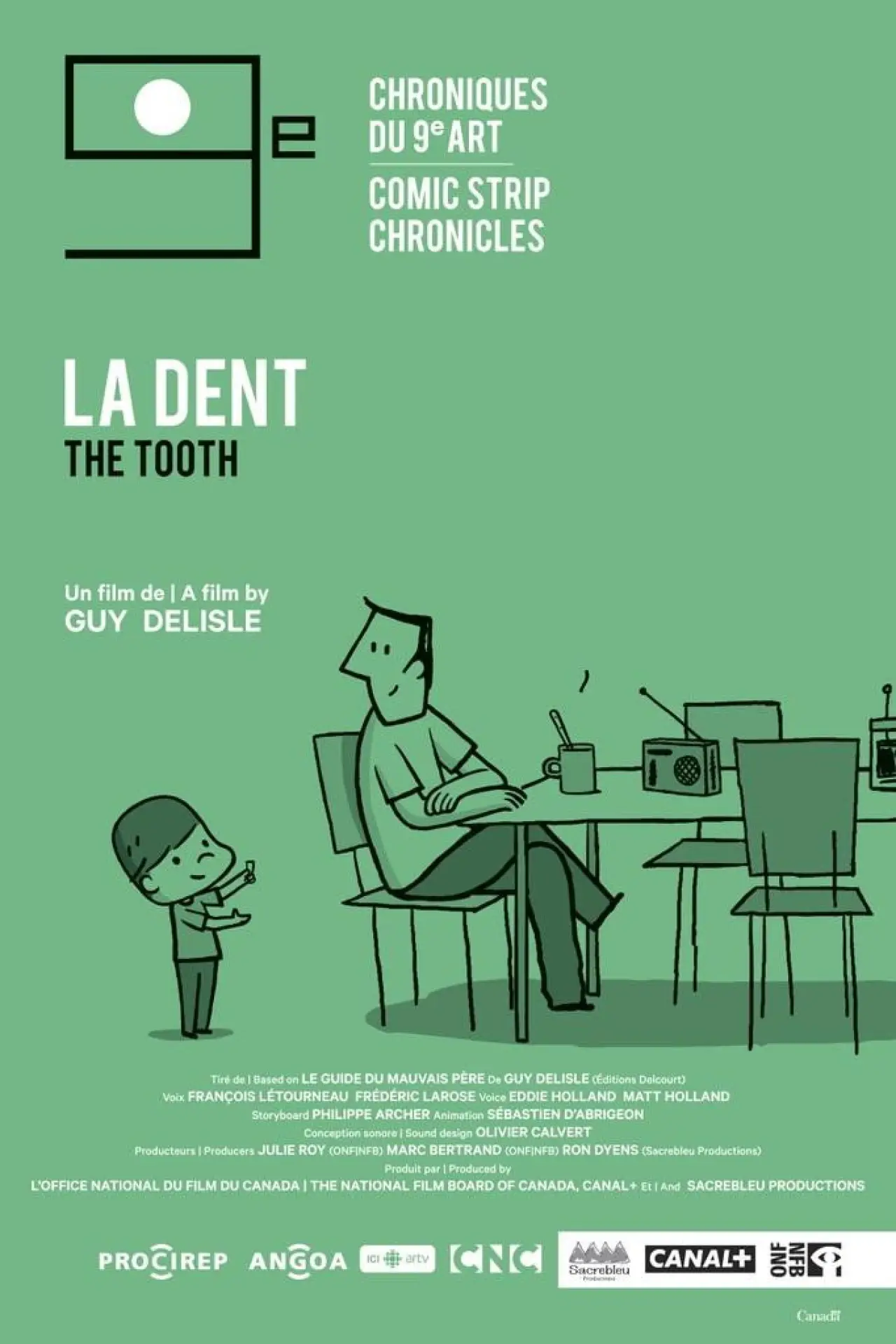 Постер к фильму "La dent"