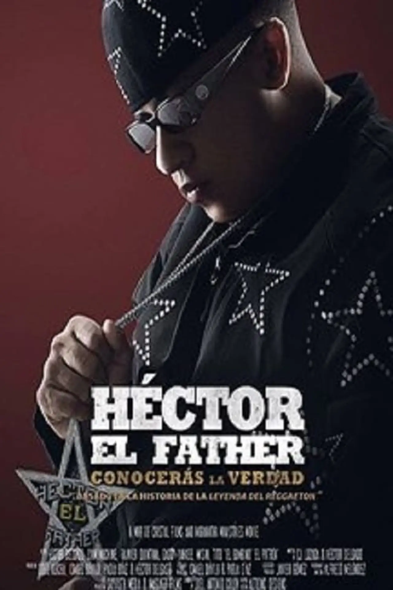 Постер к фильму "Héctor el Father: Conocerás la verdad"