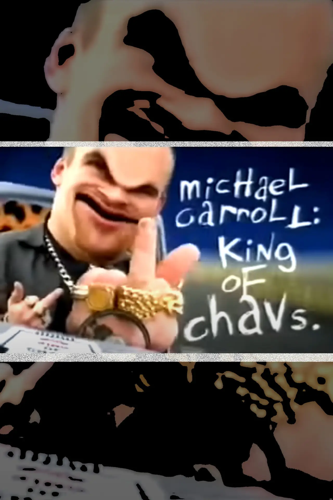 Постер к фильму "Michael Carroll: King of Chavs"