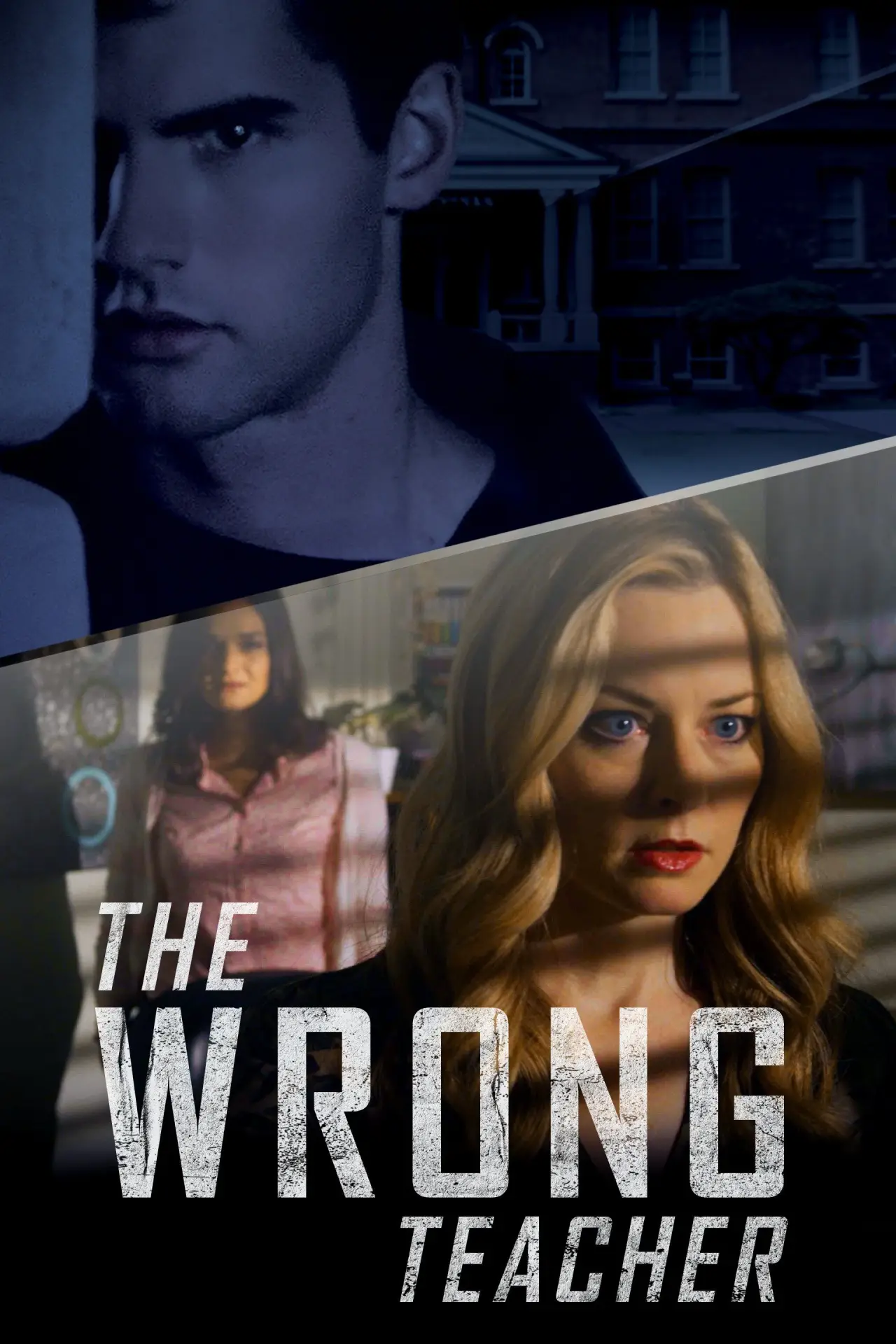 Постер к фильму "The Wrong Teacher"