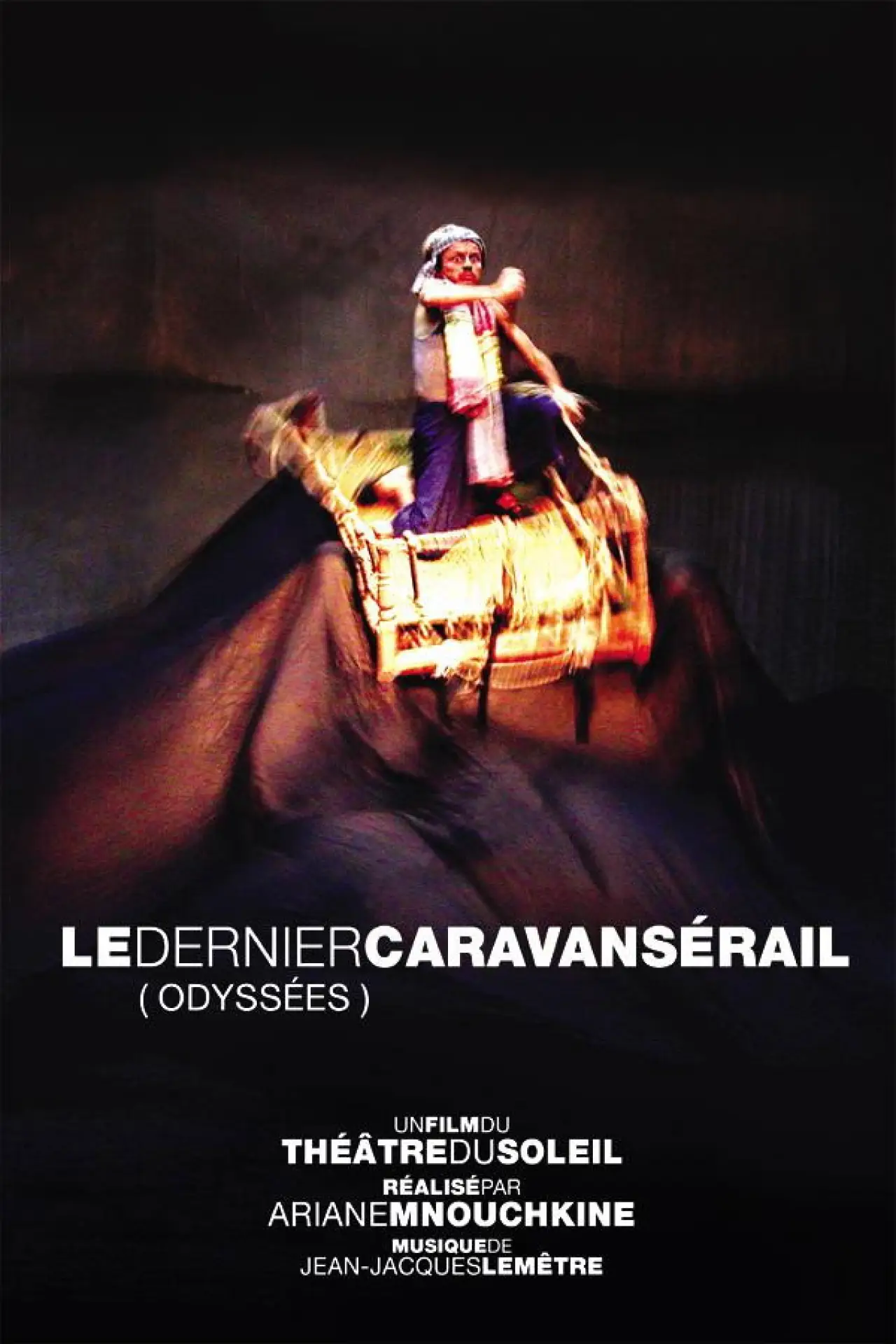 Постер к фильму "Le dernier caravansérail (Odyssées)"