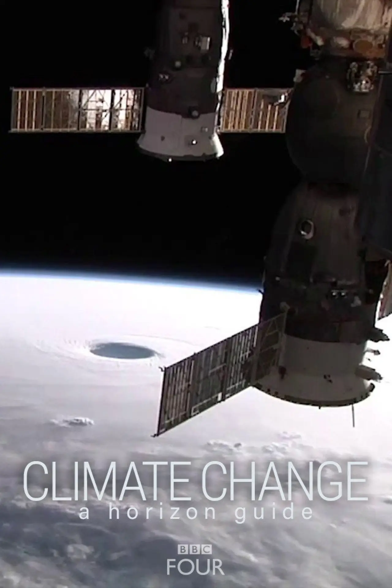 Постер к фильму "Climate Change: A Horizon Guide"
