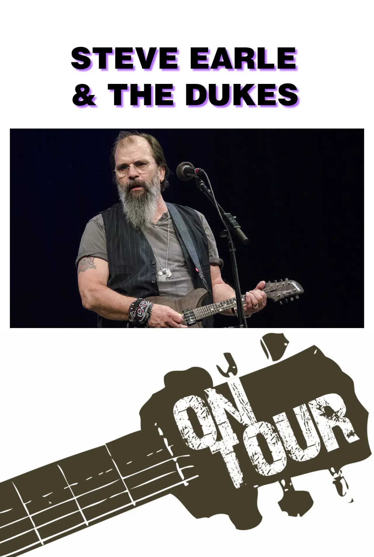 Постер к фильму "On Tour: Steve Earle & The Dukes"