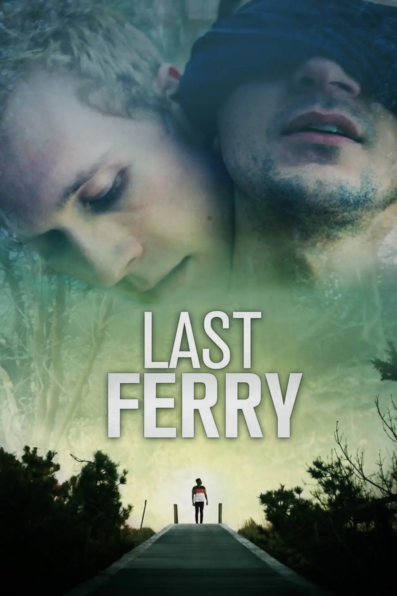 Постер к фильму "Last Ferry"