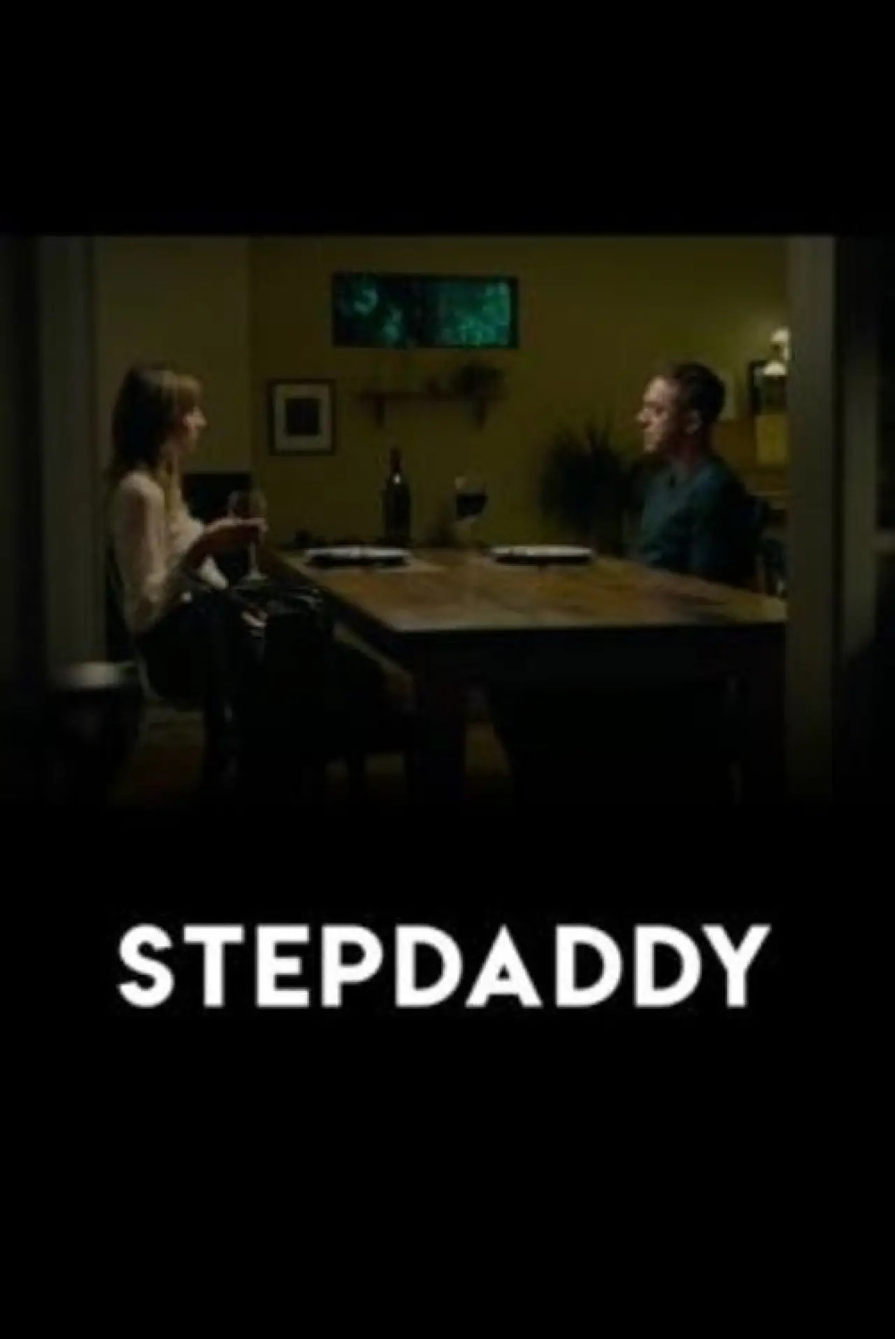 Постер к фильму "Stepdaddy"