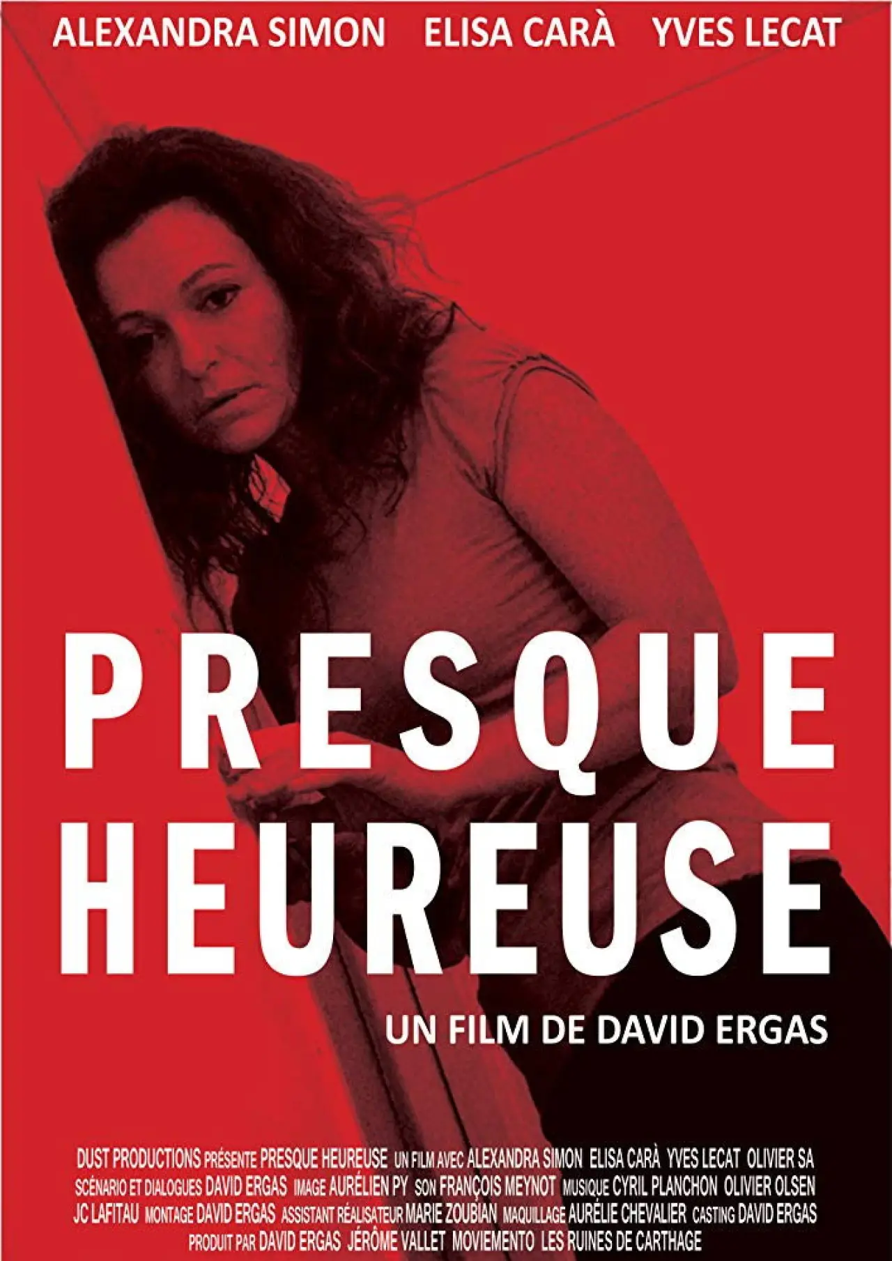 Постер к фильму "Presque heureuse"