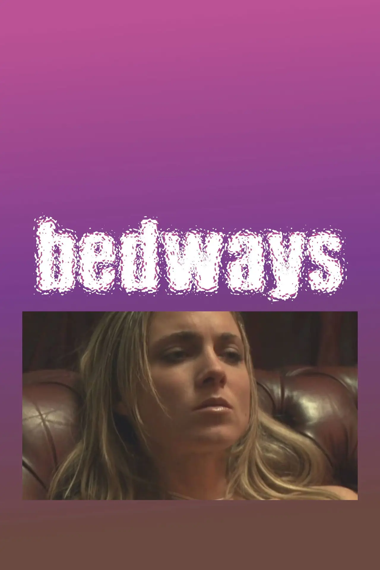 Постер к фильму "Bedways"