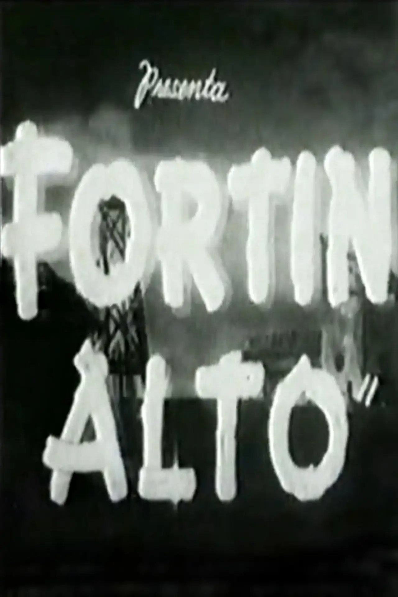 Постер к фильму "Fortín alto"