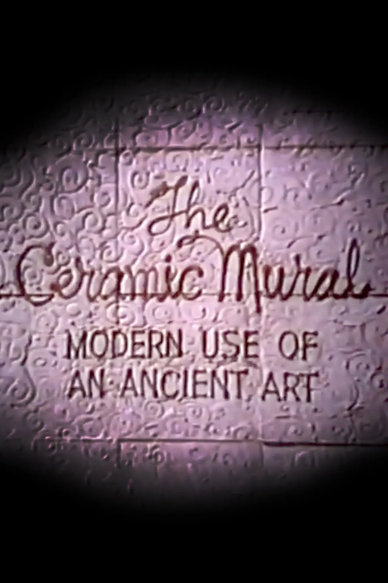 Постер к фильму "The Ceramic Mural"
