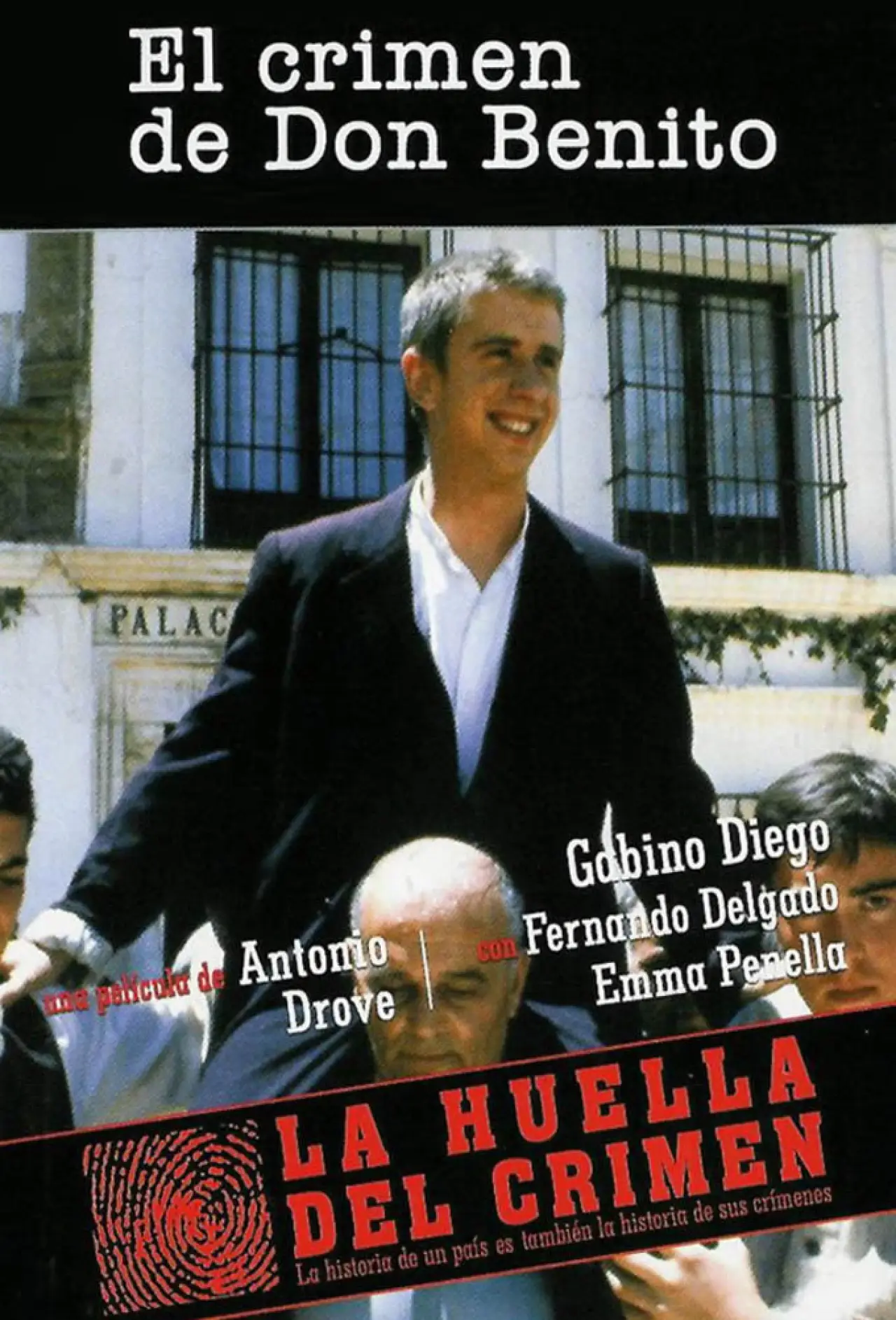 Постер к фильму "El crimen de Don Benito"