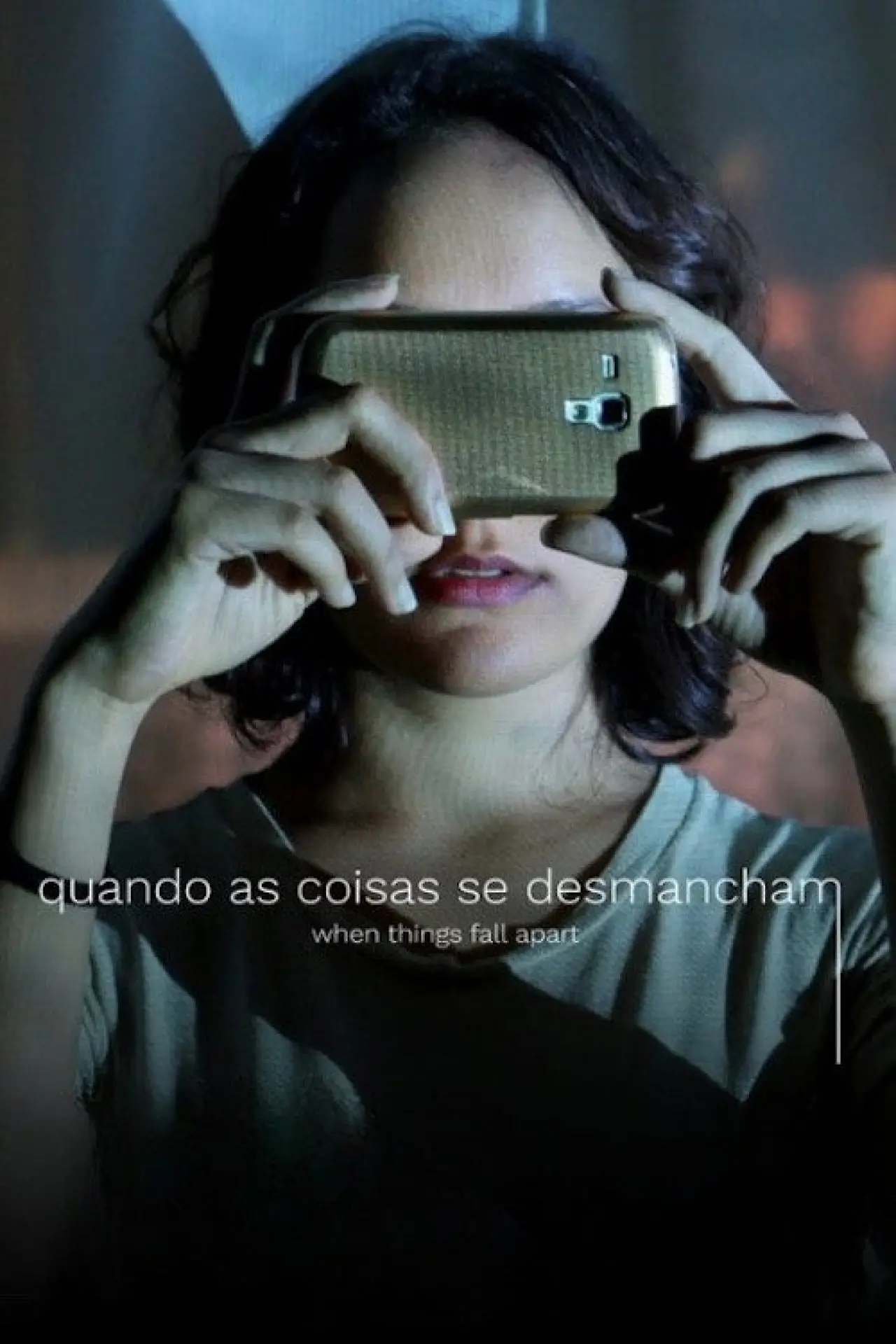 Постер к фильму "Quando as Coisas se Desmancham"