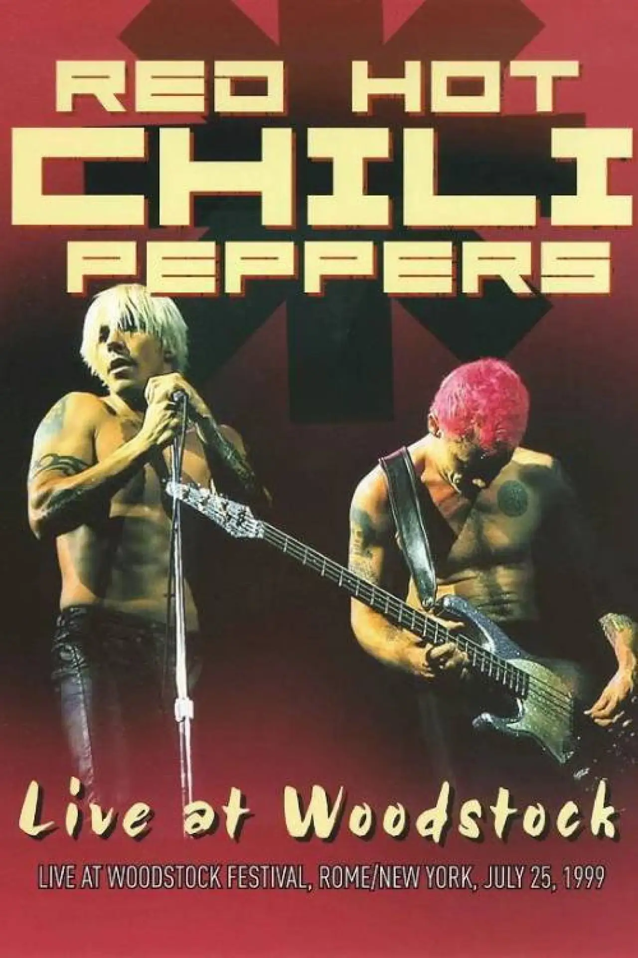 Постер к фильму "Red Hot Chili Peppers: Woodstock 