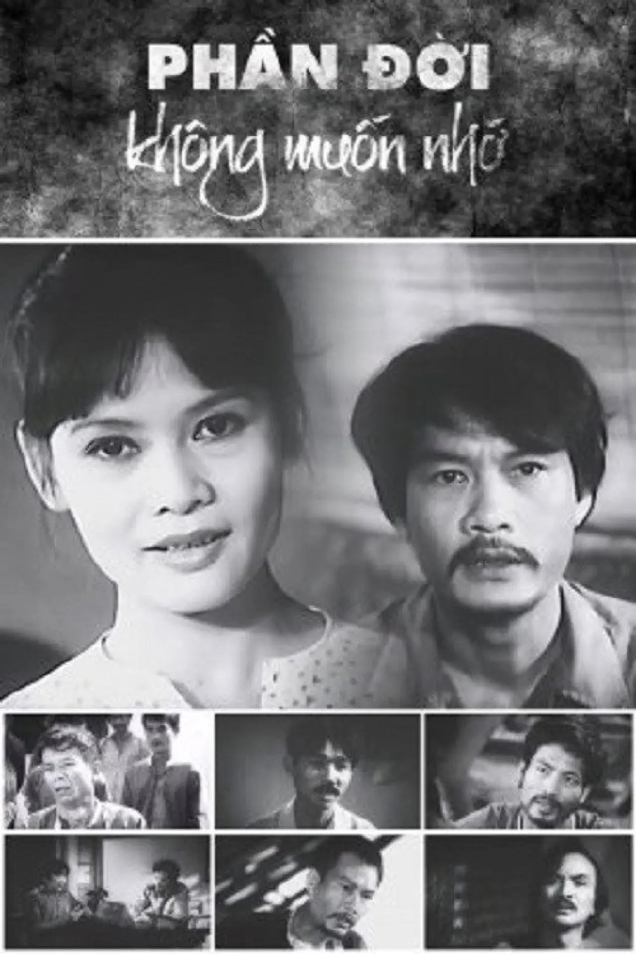 Постер к фильму "Phần Đời Không Muốn Nhớ"