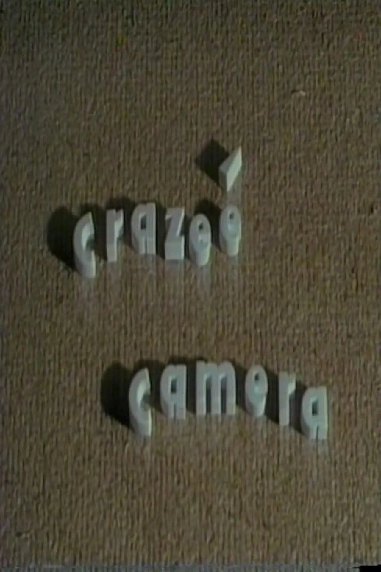 Постер к фильму "Crazeé Camera"