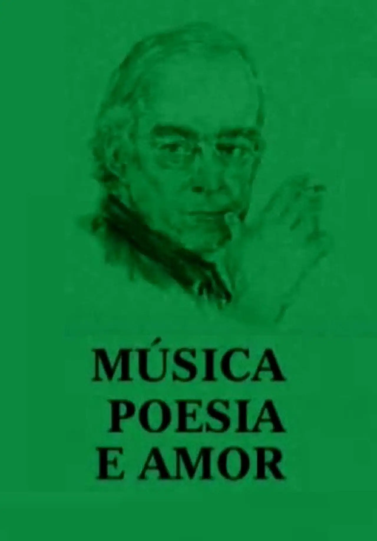 Постер к фильму "Música, Poesia e Amor"