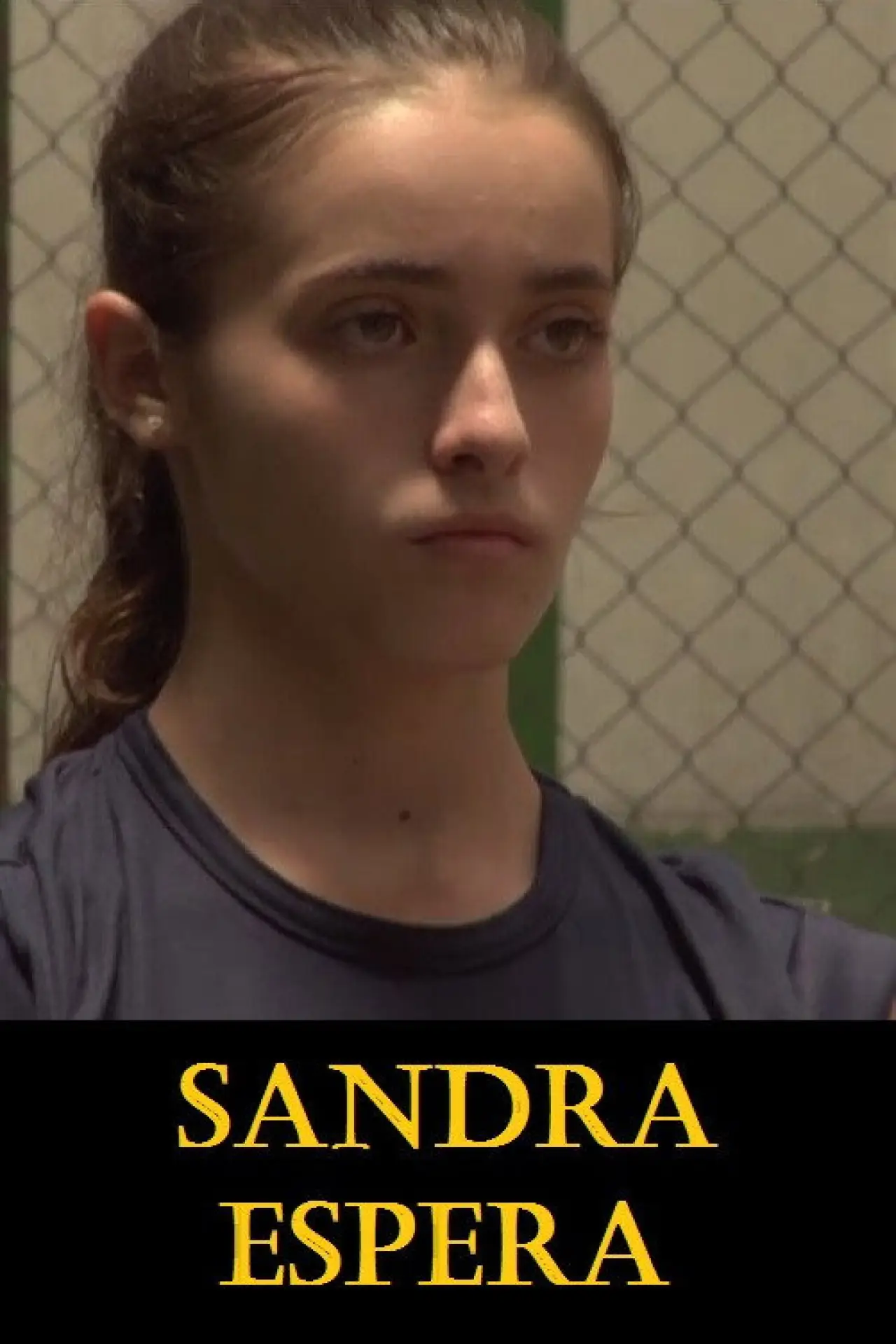 Постер к фильму "Sandra Espera"