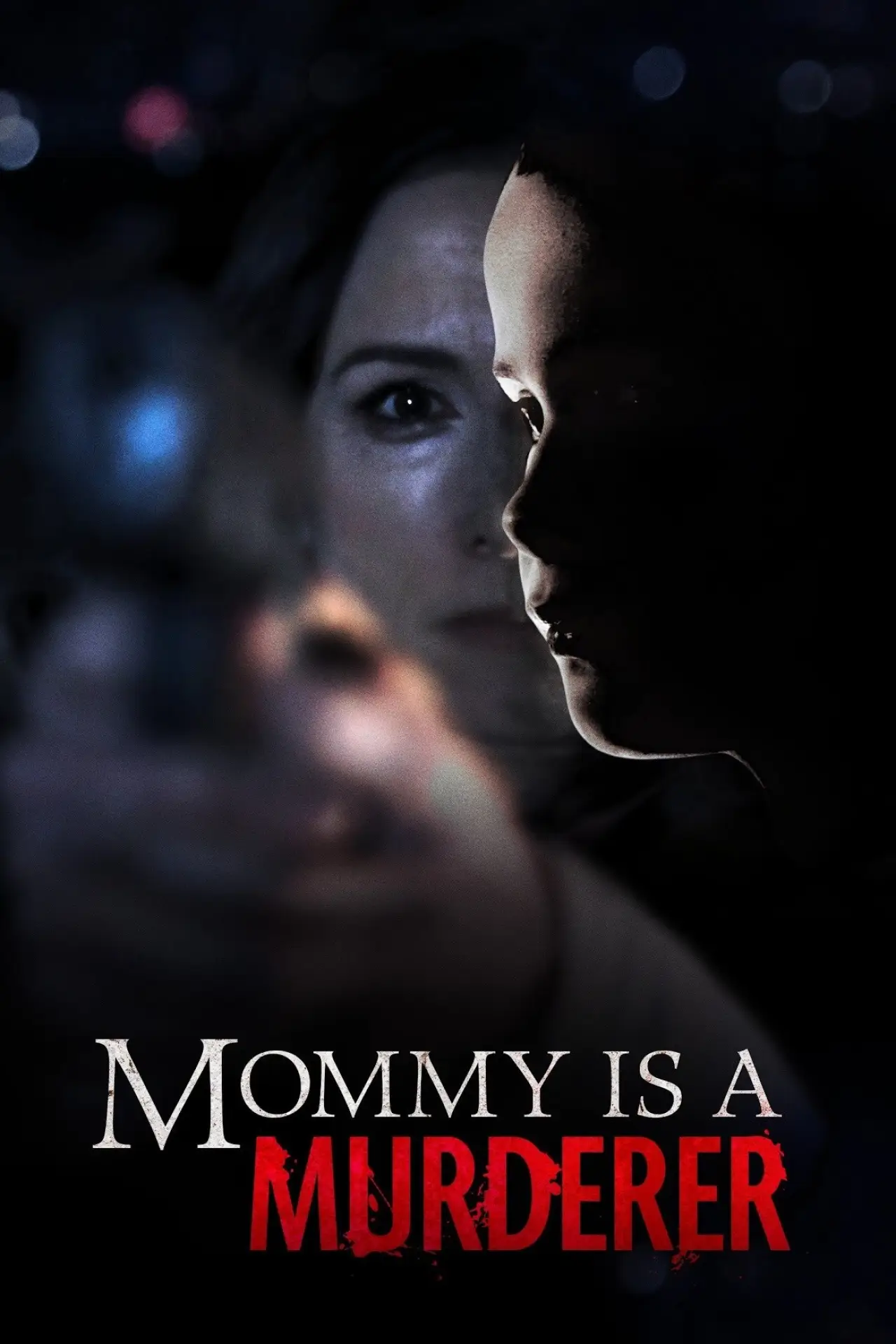 Постер к фильму "Mommy Is a Murderer"