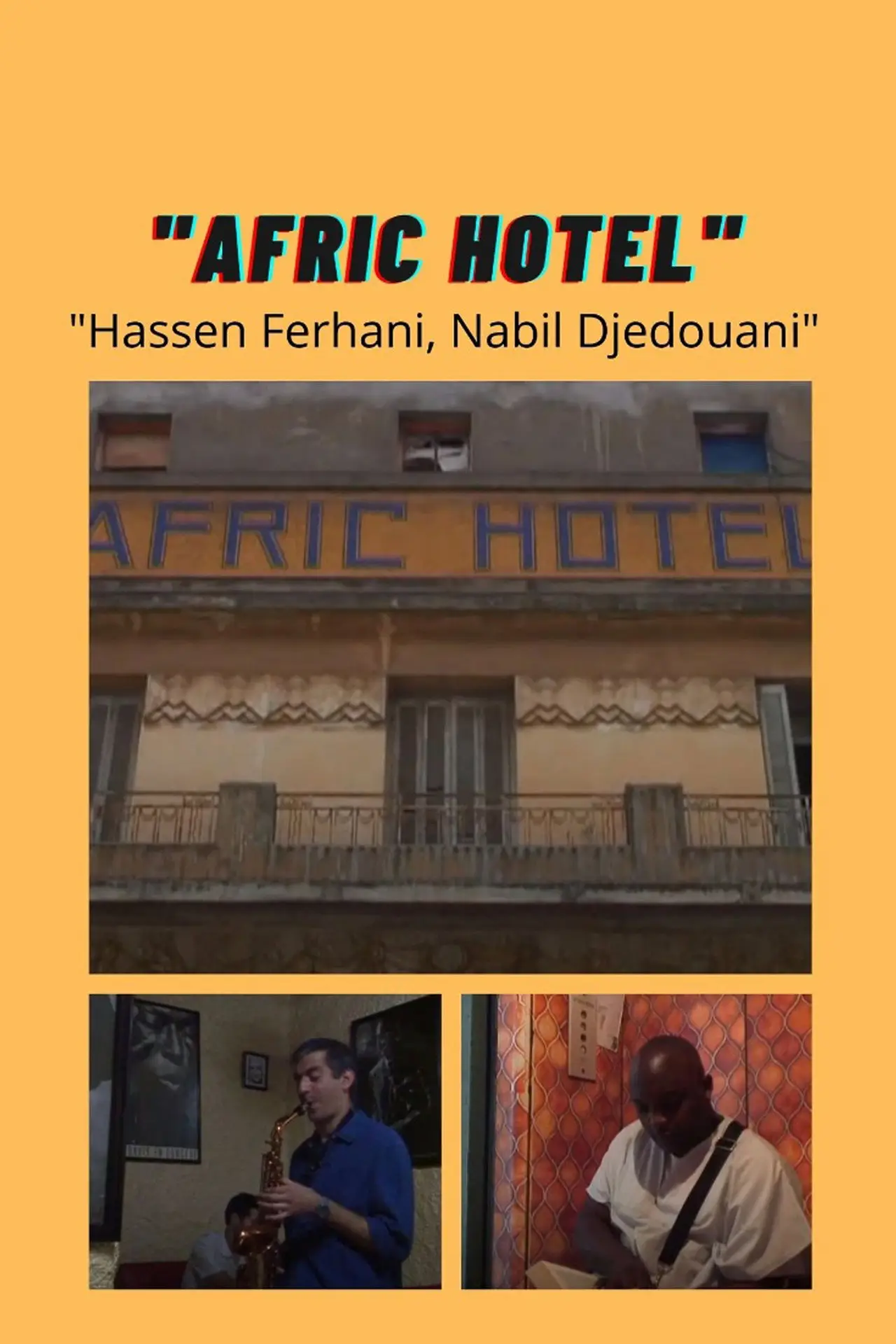 Постер к фильму "Afric Hotel"