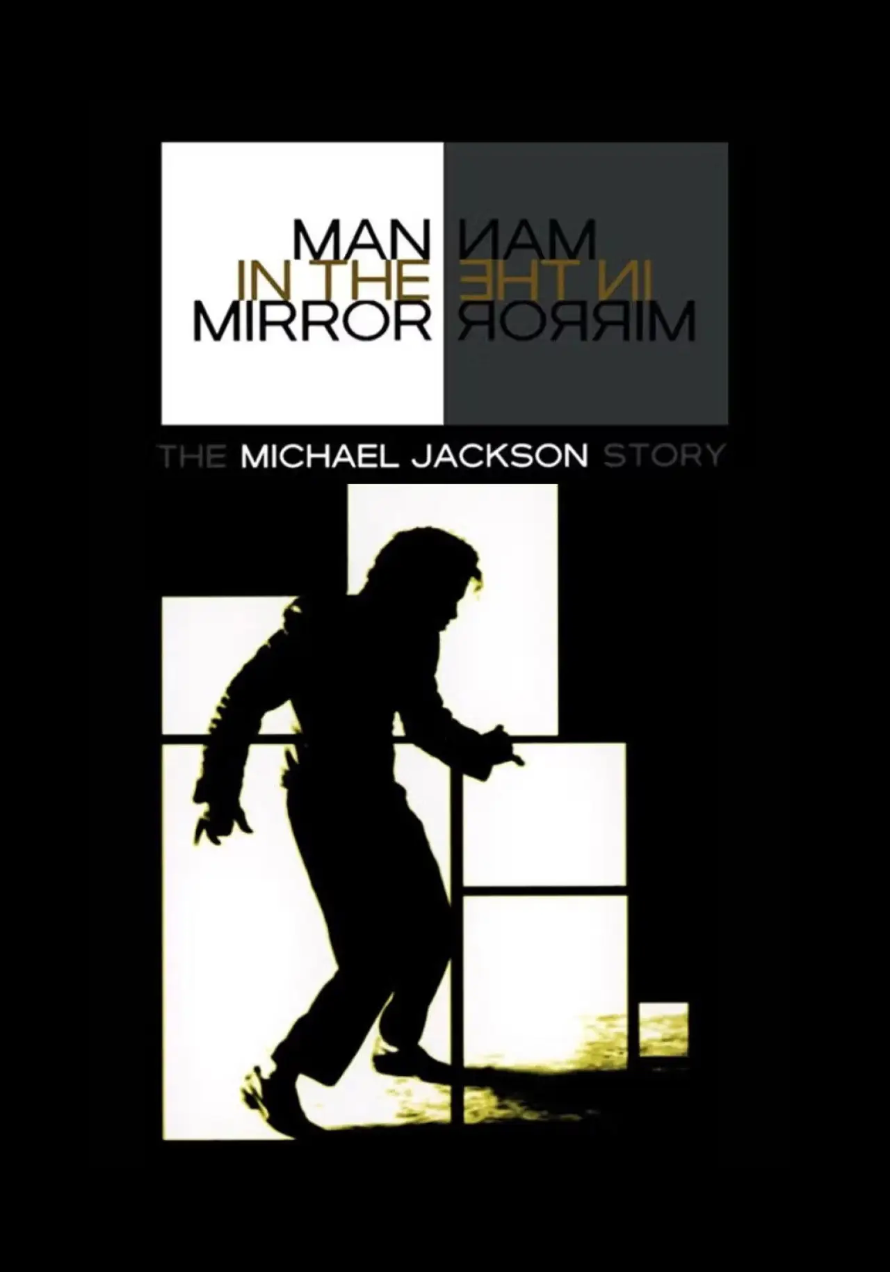Постер к фильму "Man in the Mirror: The Michael Jackson Story"