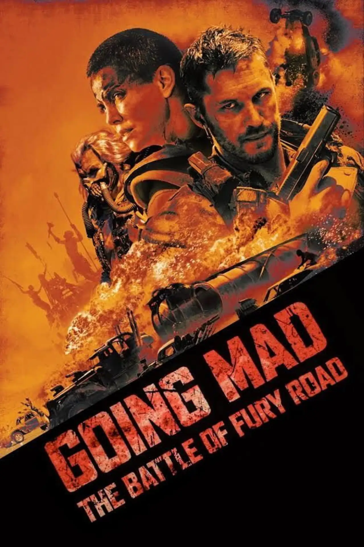 Постер к фильму "Going Mad: The Battle of Fury Road"