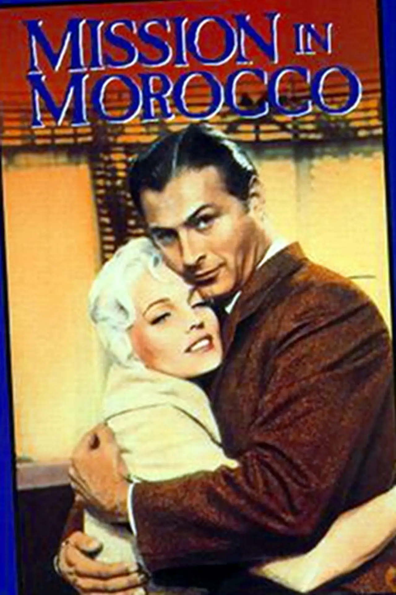 Постер к фильму "Mission in Morocco"