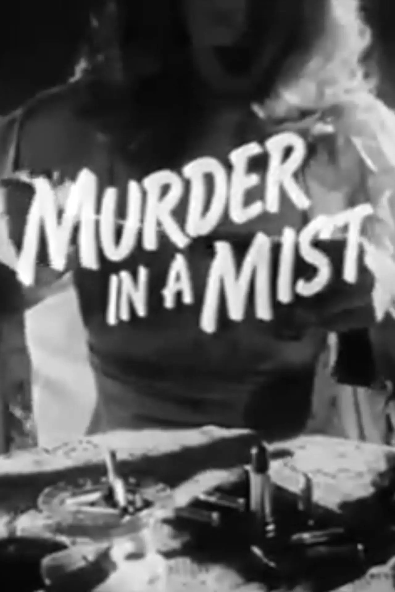 Постер к фильму "Murder in a Mist"