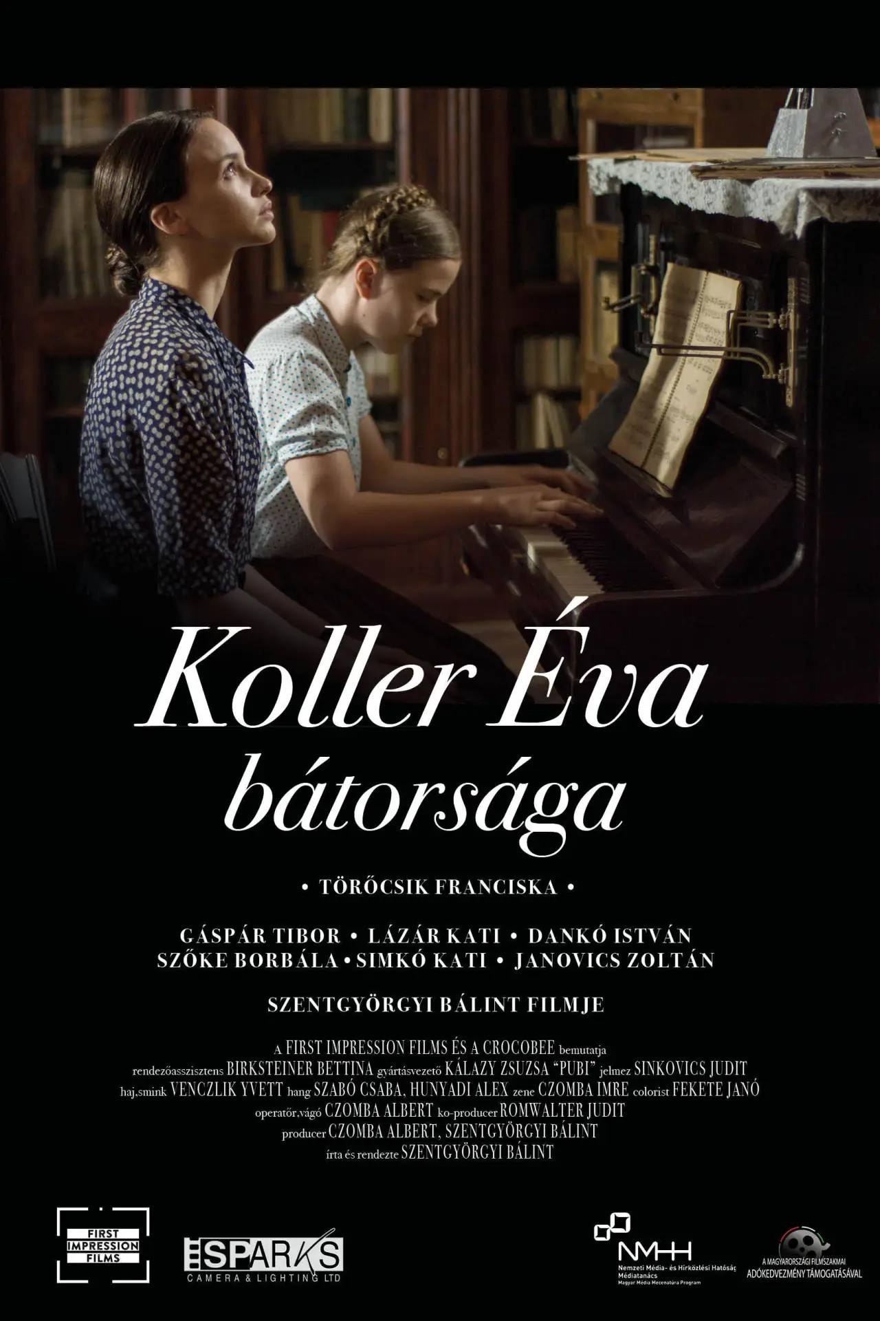 Постер к фильму "Koller Éva bátorsága"