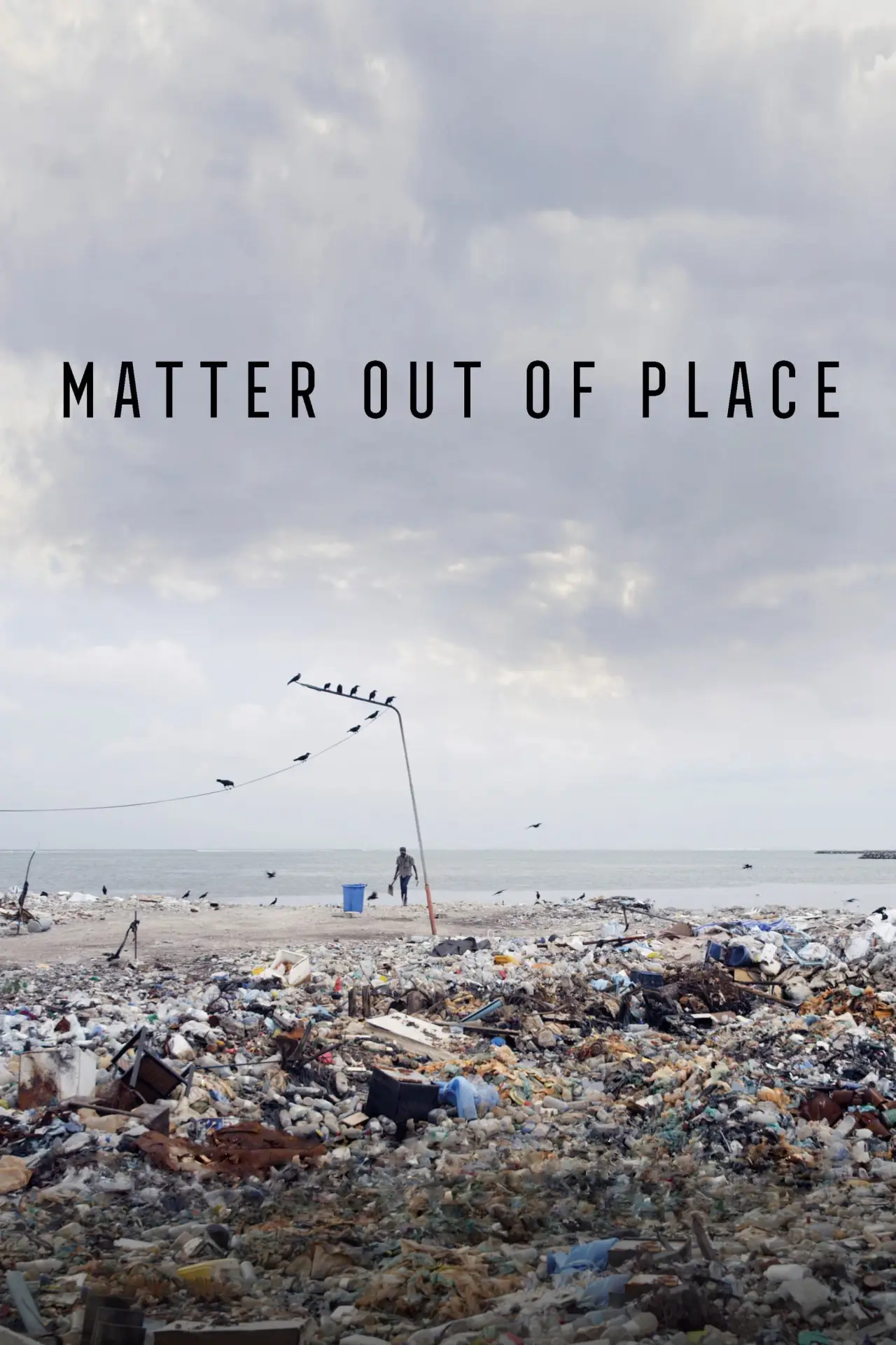 Постер к фильму "Matter Out of Place"