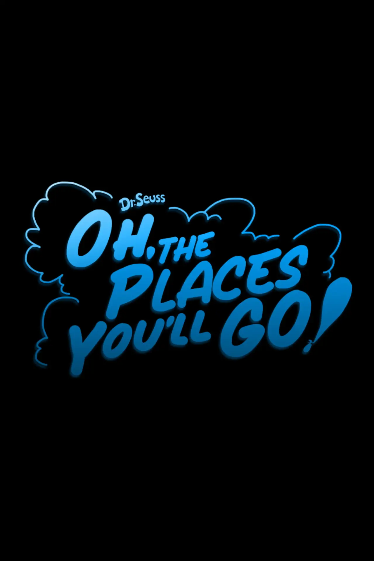 Постер к фильму "Oh, the Places You