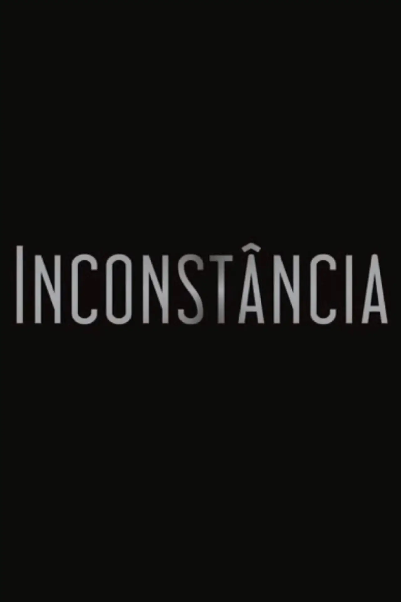 Постер к фильму "Inconstância"