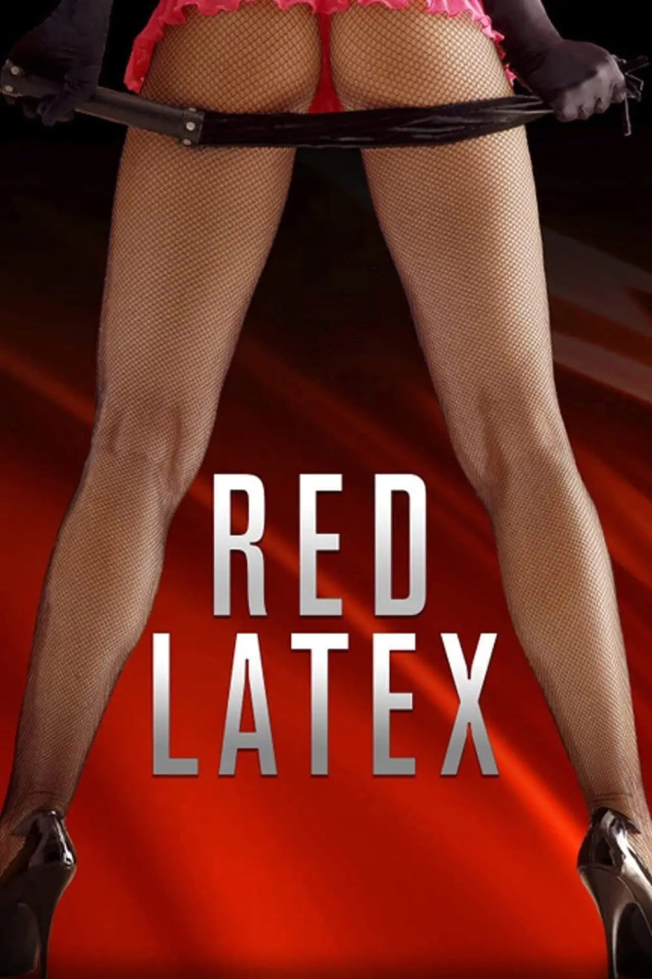 Постер к фильму "Red Latex"