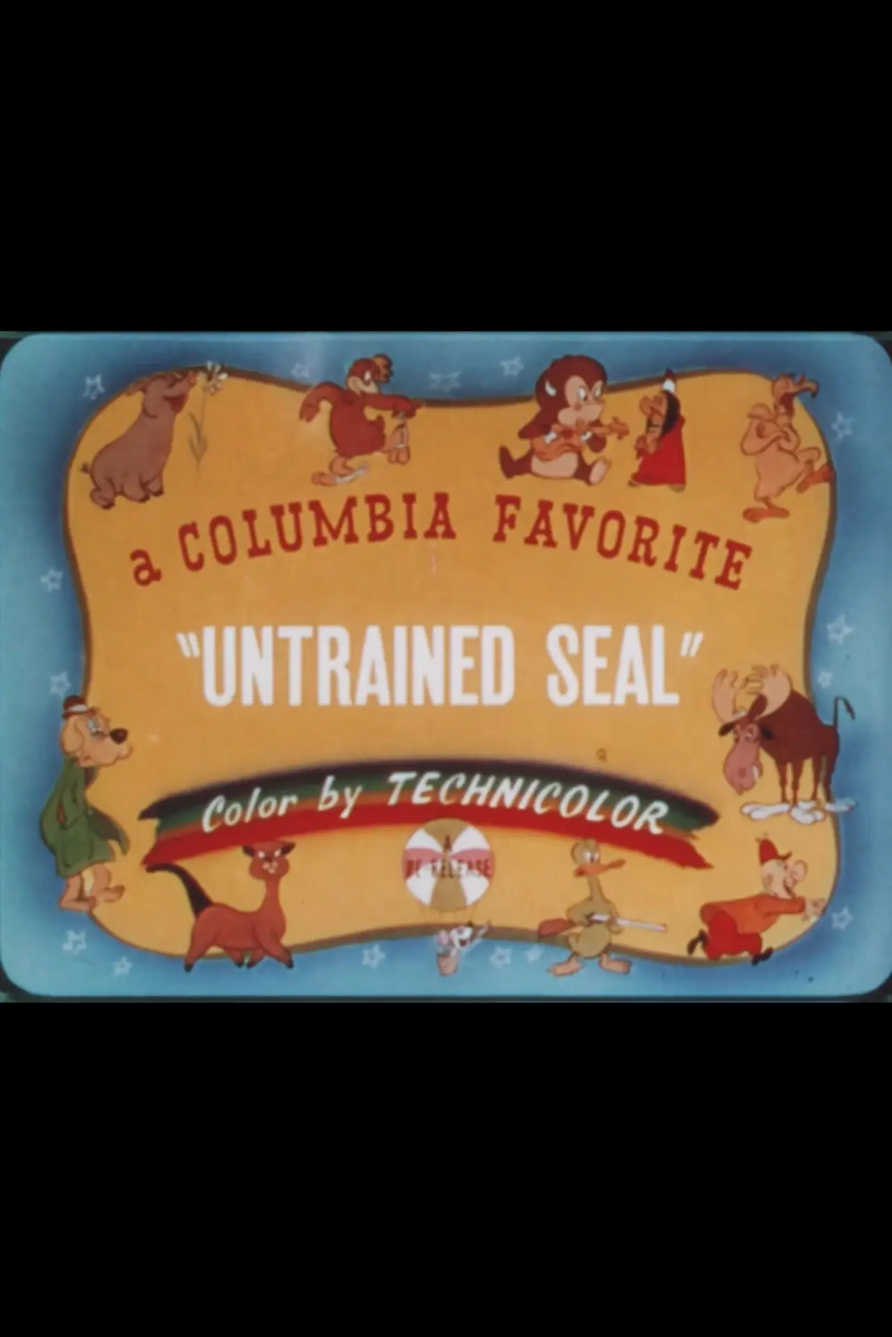 Постер к фильму "Untrained Seal"