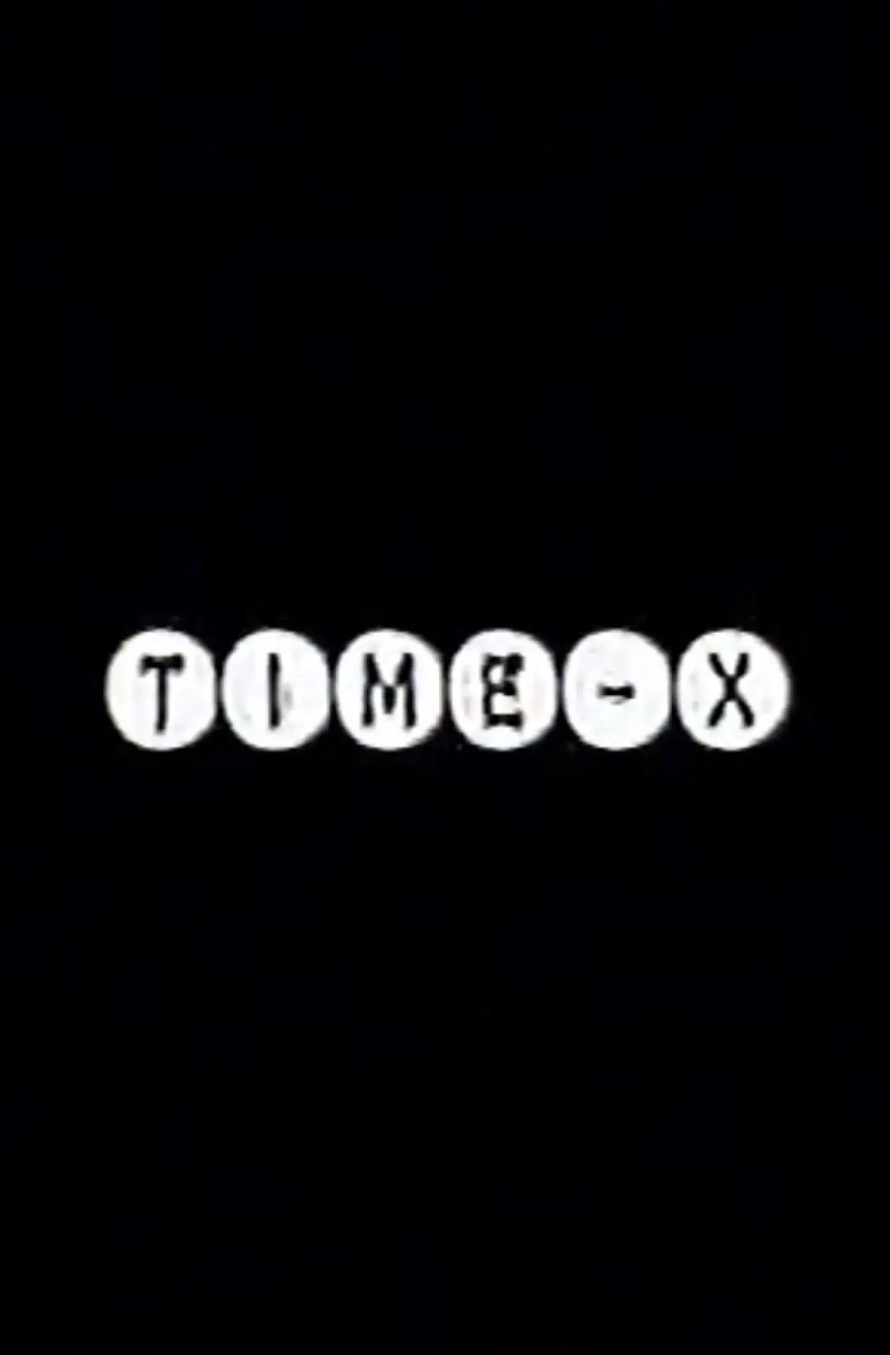 Постер к фильму "TIME-X"