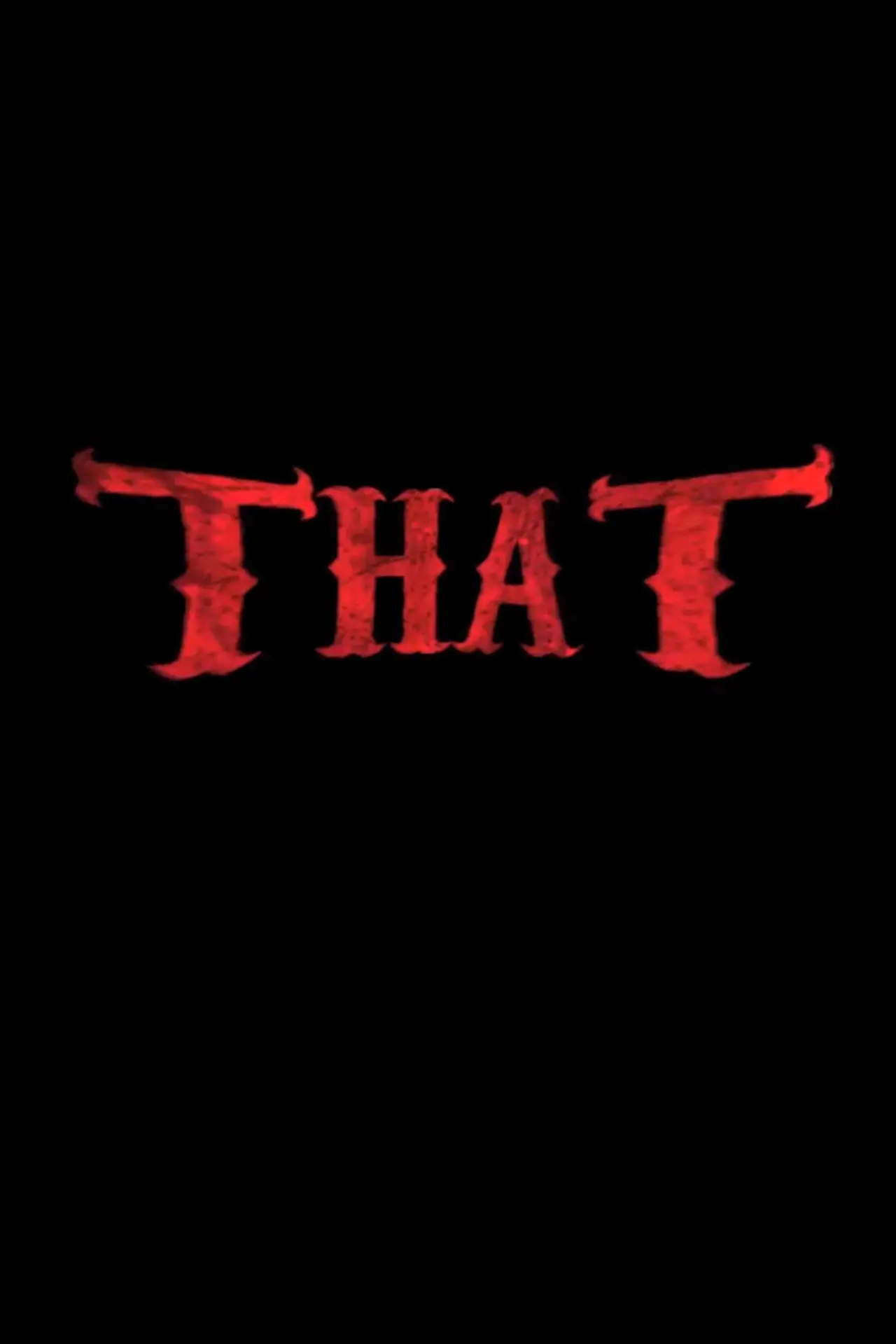 Постер к фильму "That"