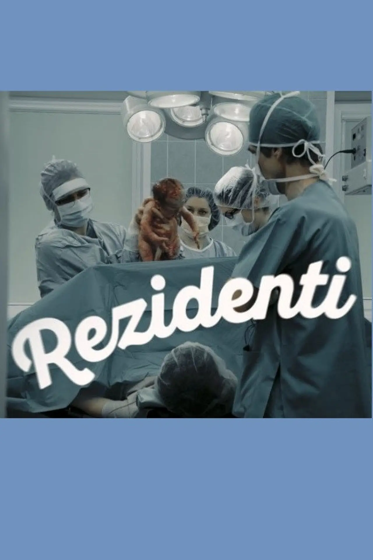 Постер к фильму "Rezidenti"