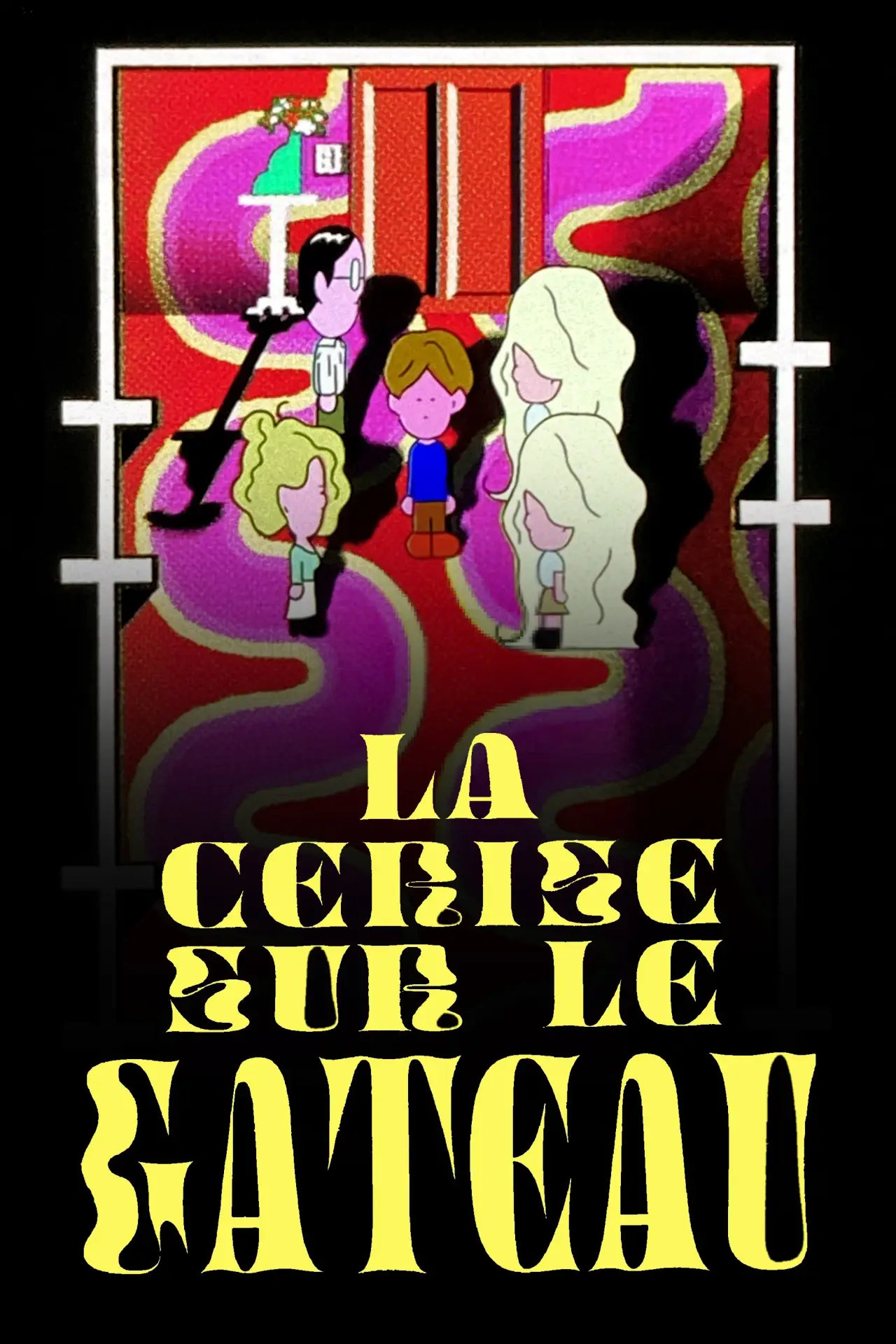 Постер к фильму "La Cerise sur le gâteau"
